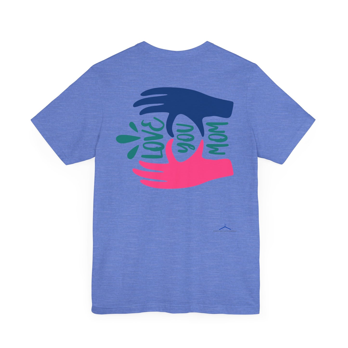 Love You Mom Family Tee