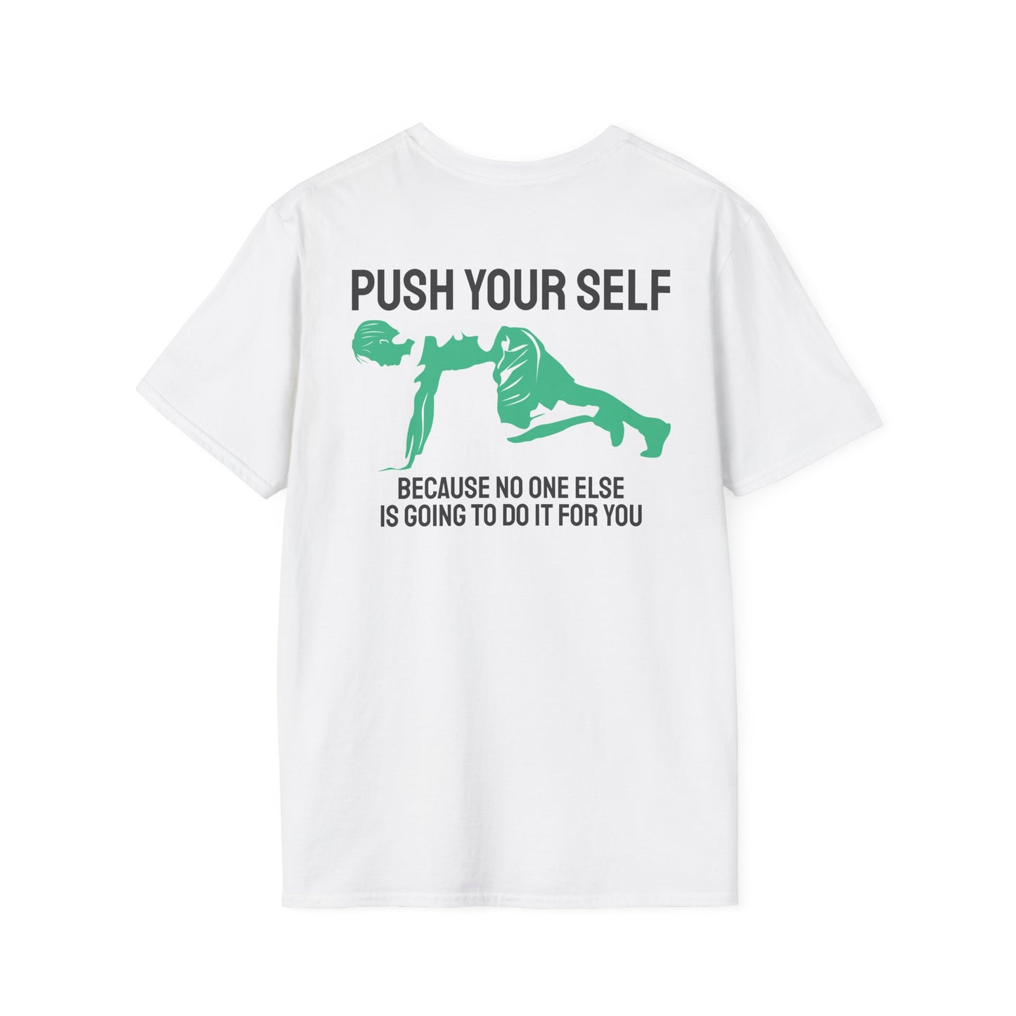 PUSH YOUR SELF Fitness T-Shirt