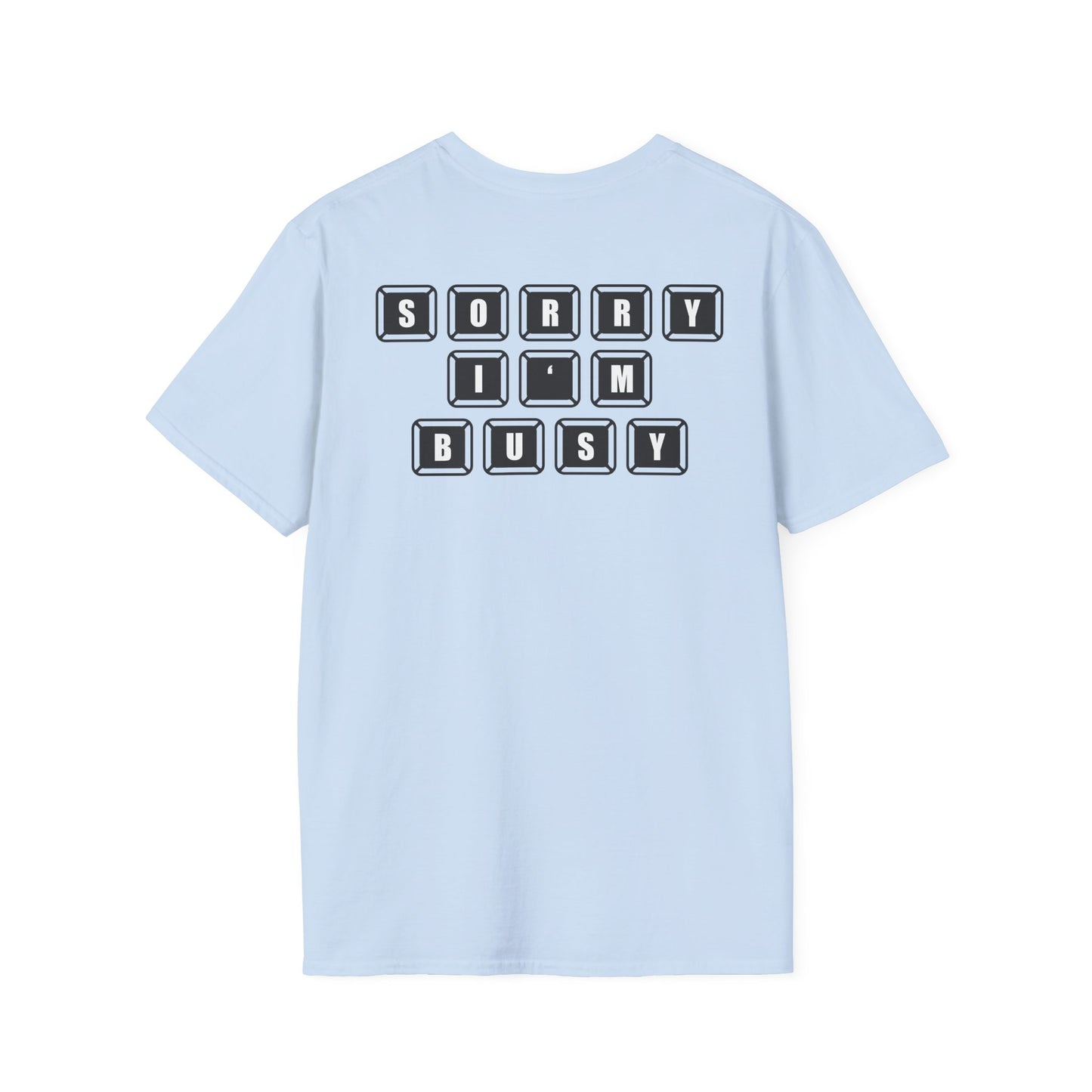 Sorry, I'm Busy Gamer Tee