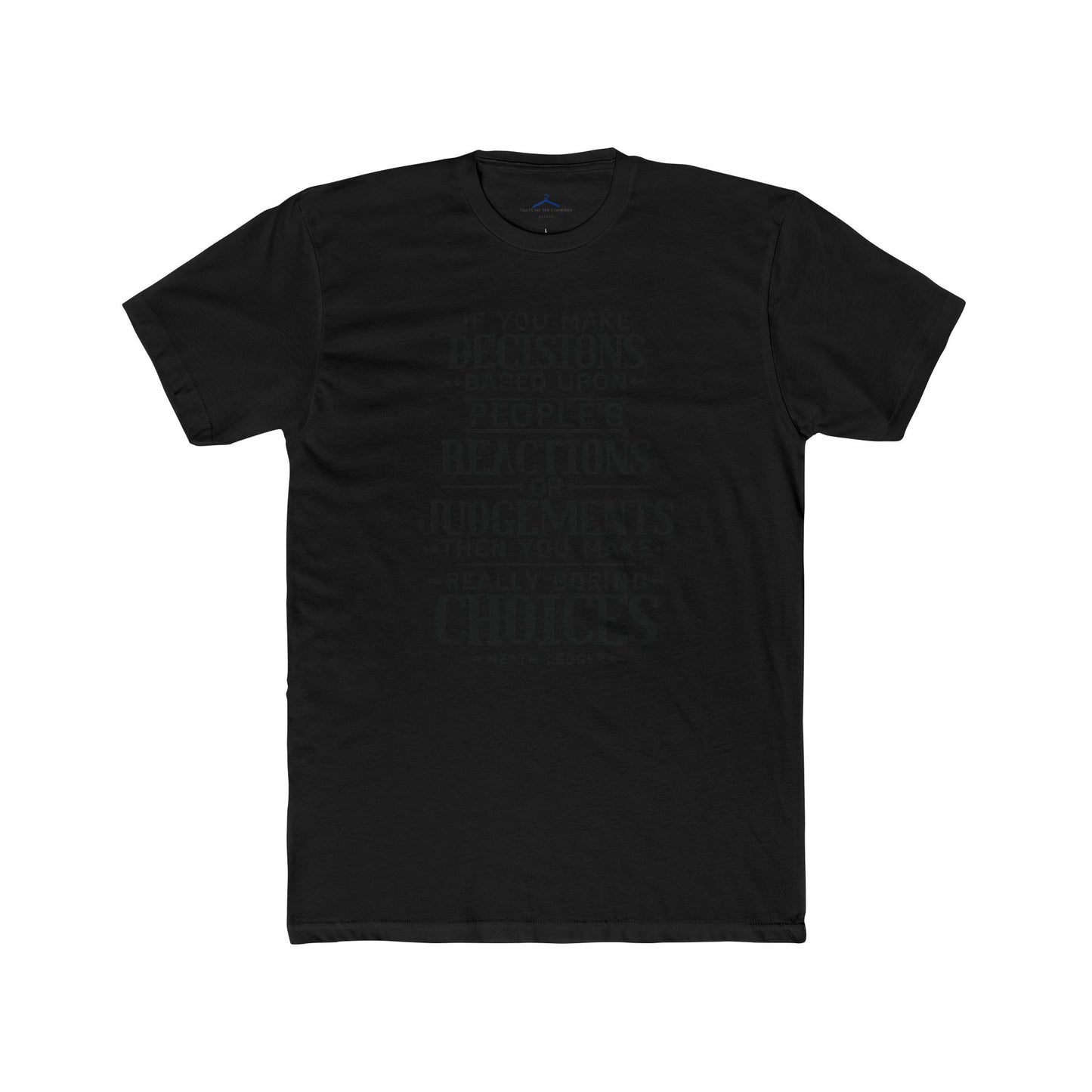 Heath Ledger Quoted Word Tee