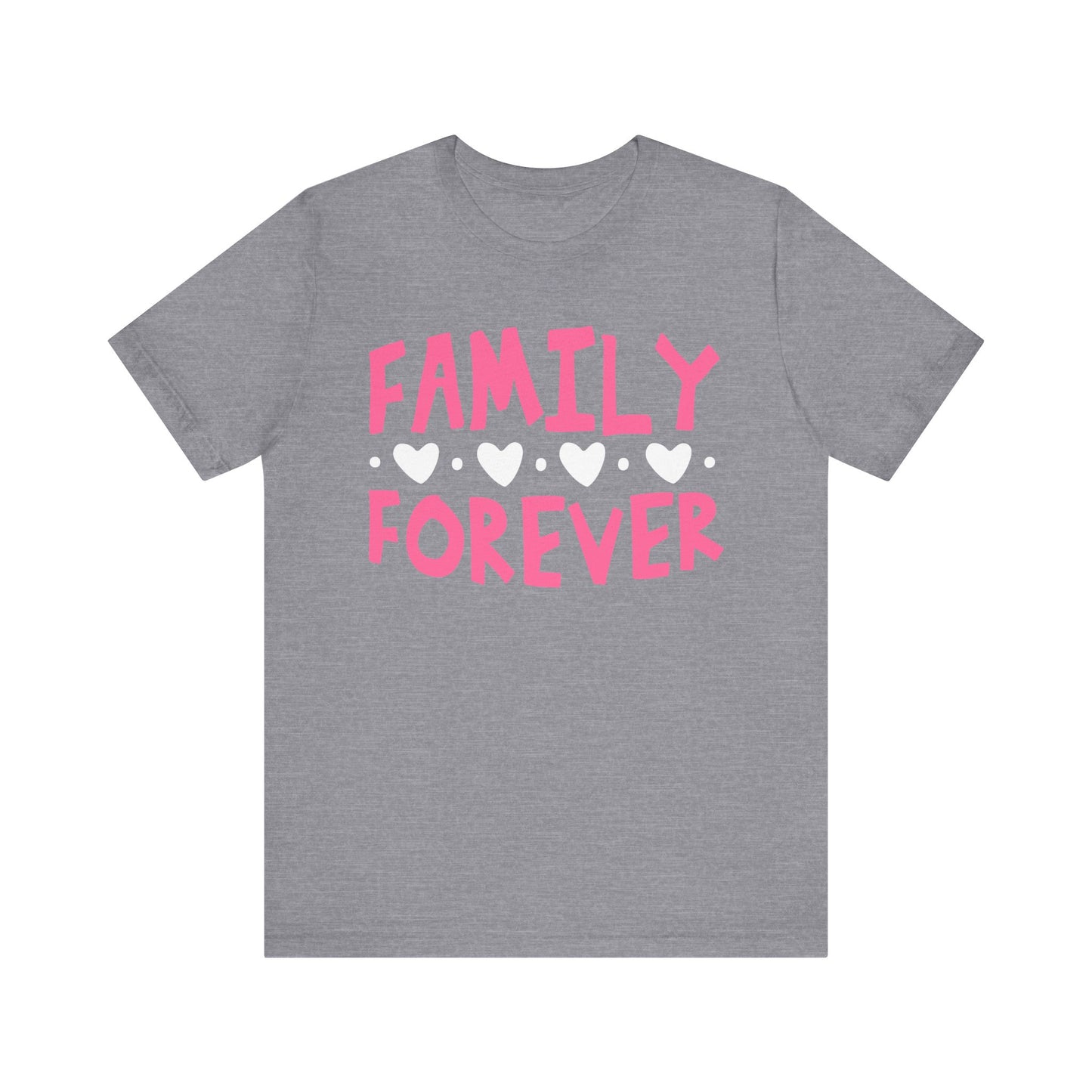 FAMILY FOREVER Family Tee
