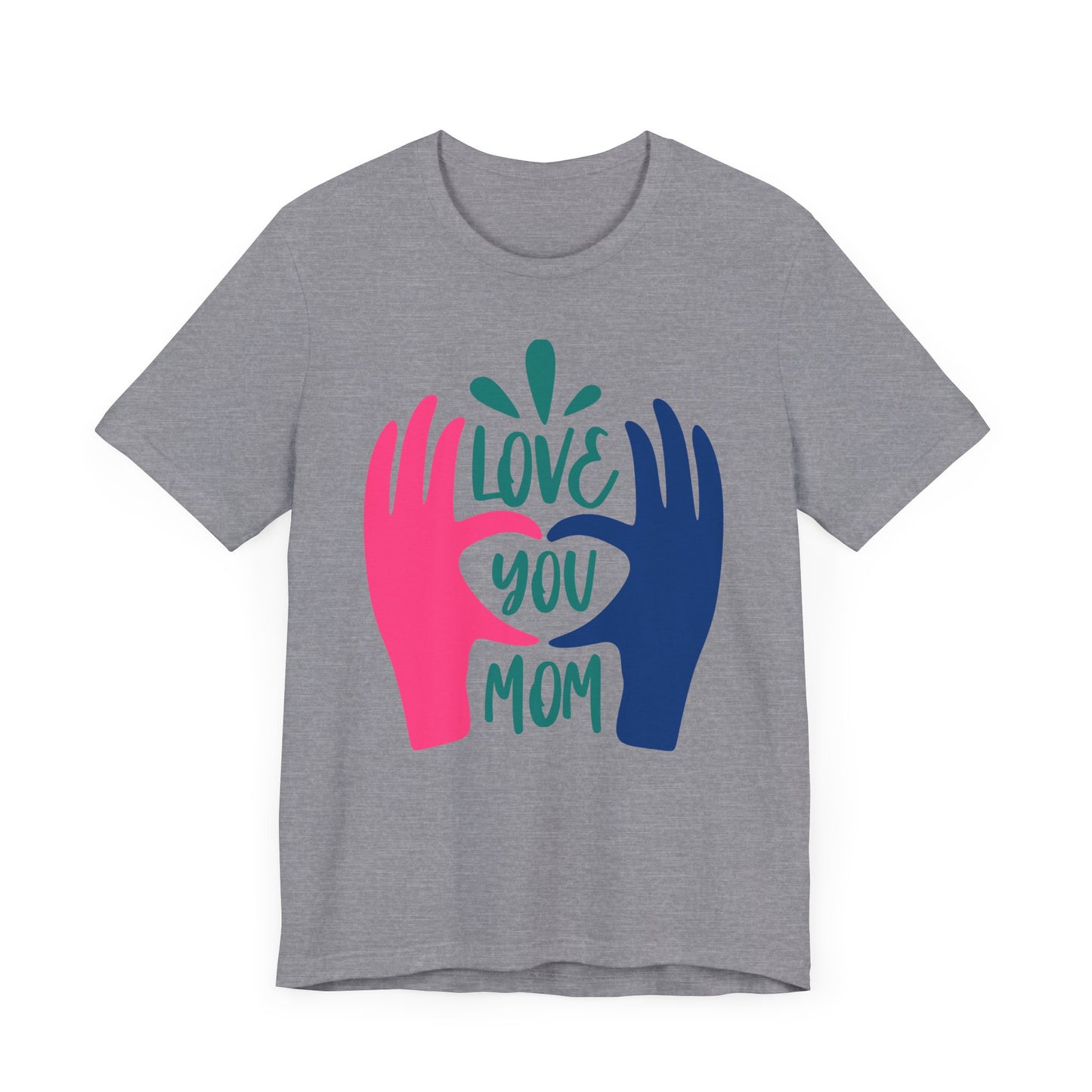 Love You Mom Family Tee