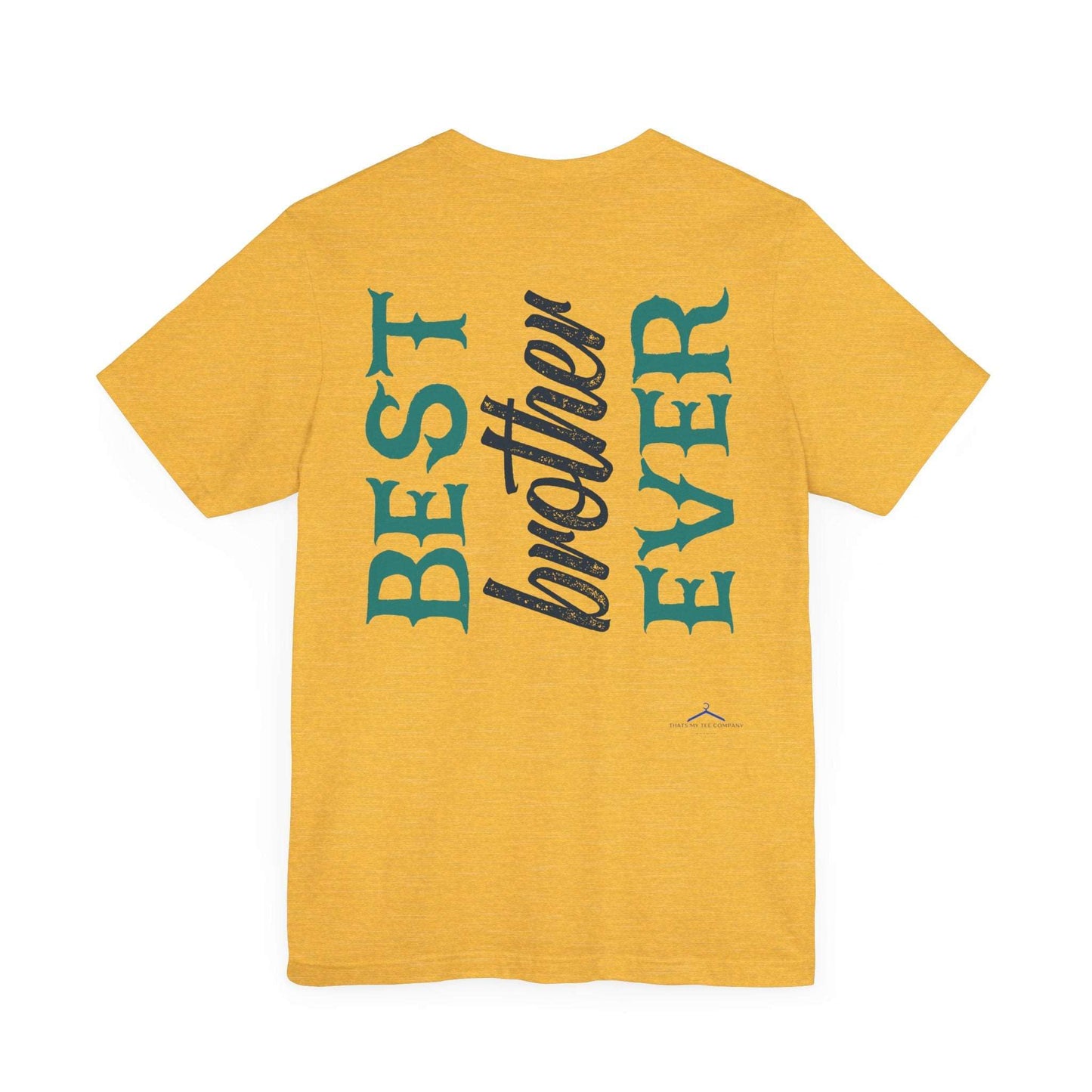 BEST BROTHER EVER Family Tee
