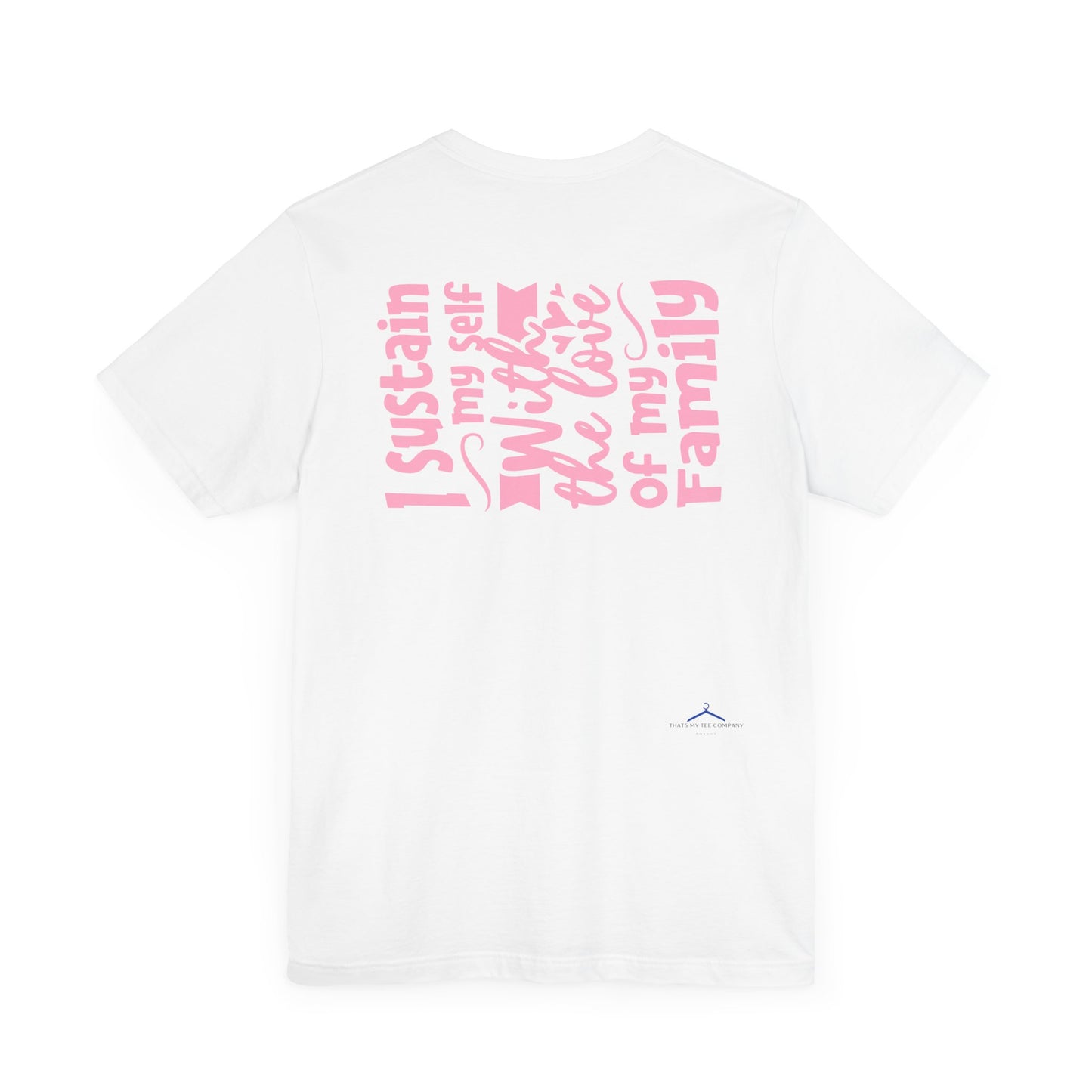 The Love of My Family Tee