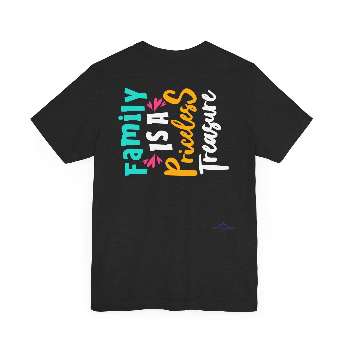 Family is a Priceless Treasure Family Tee