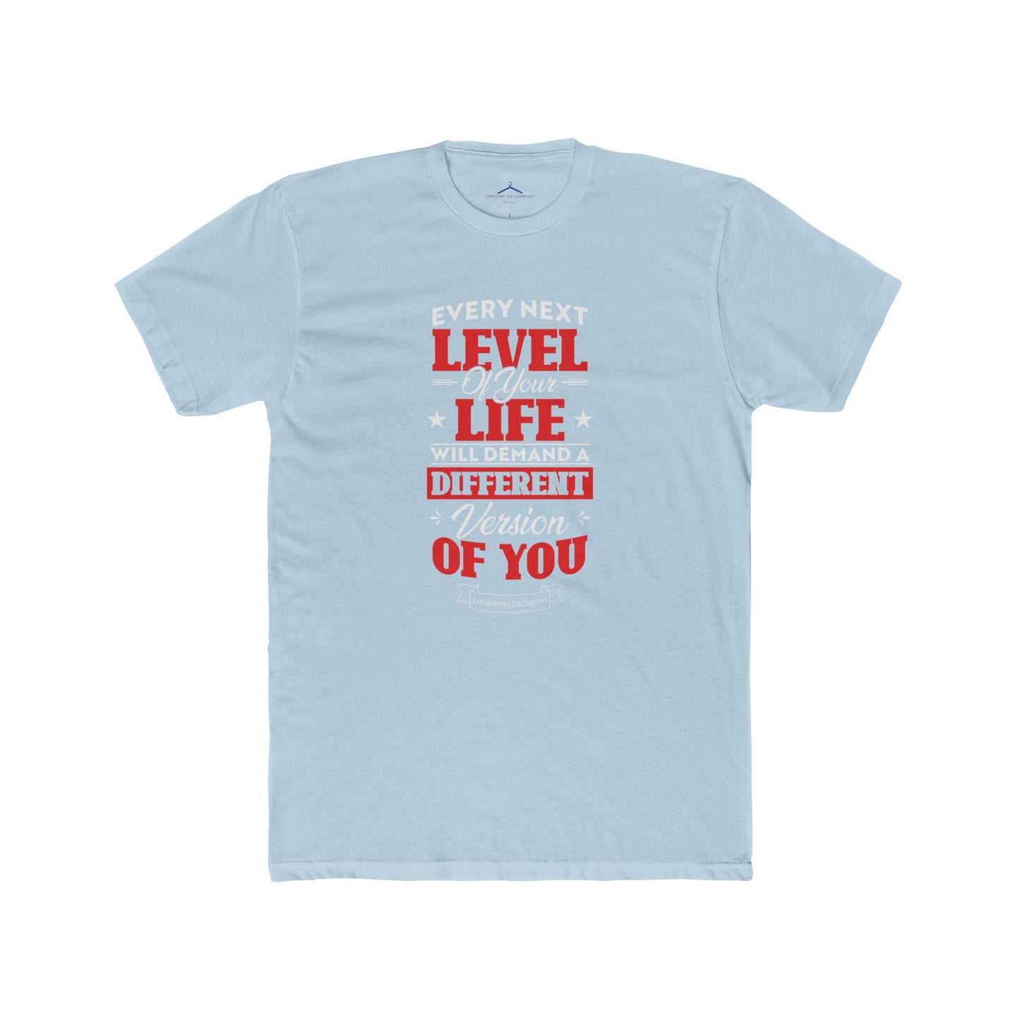 Leonardo DiCaprio Quoted Word Tee