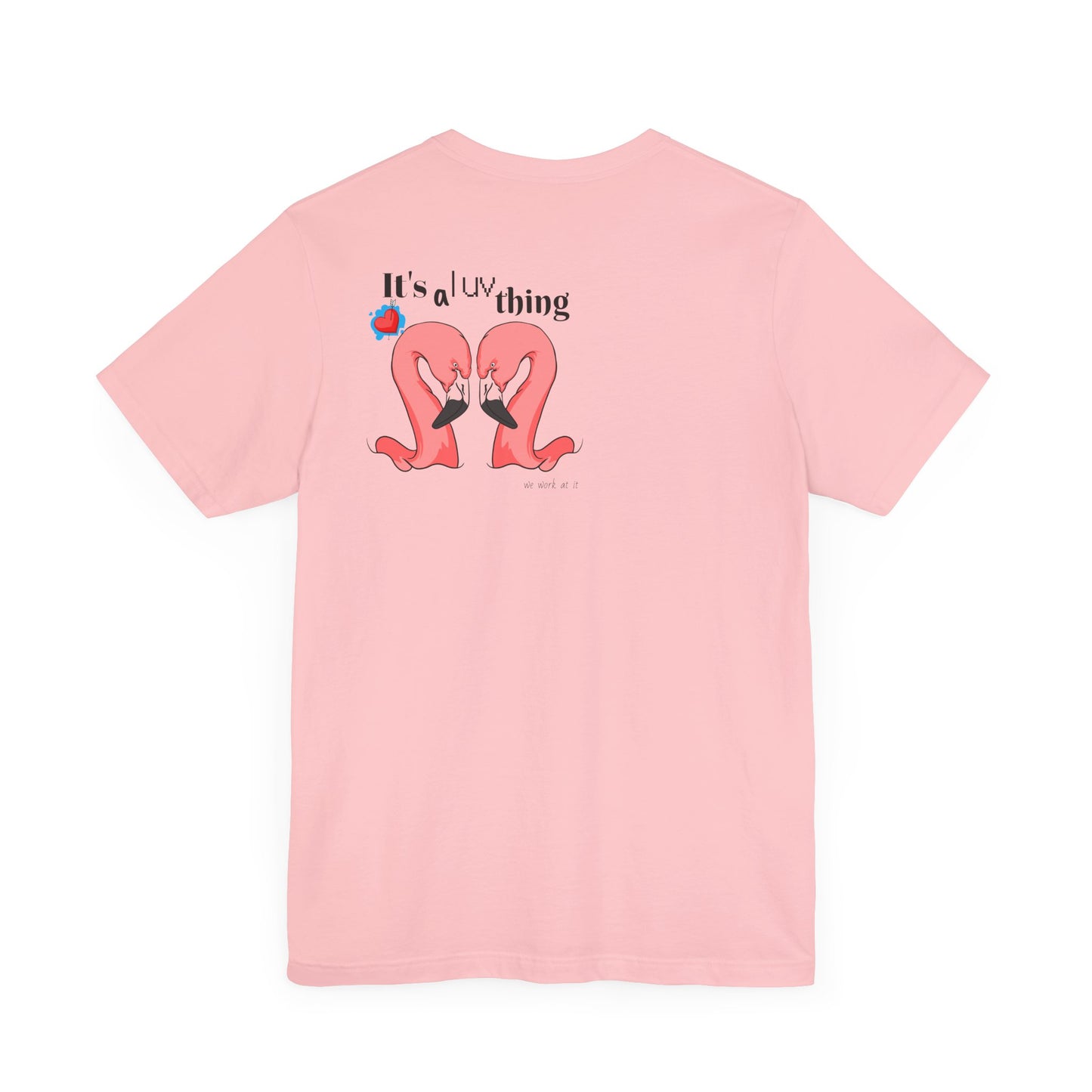Funny Sarcastic Pets Tee - It's a luv thing