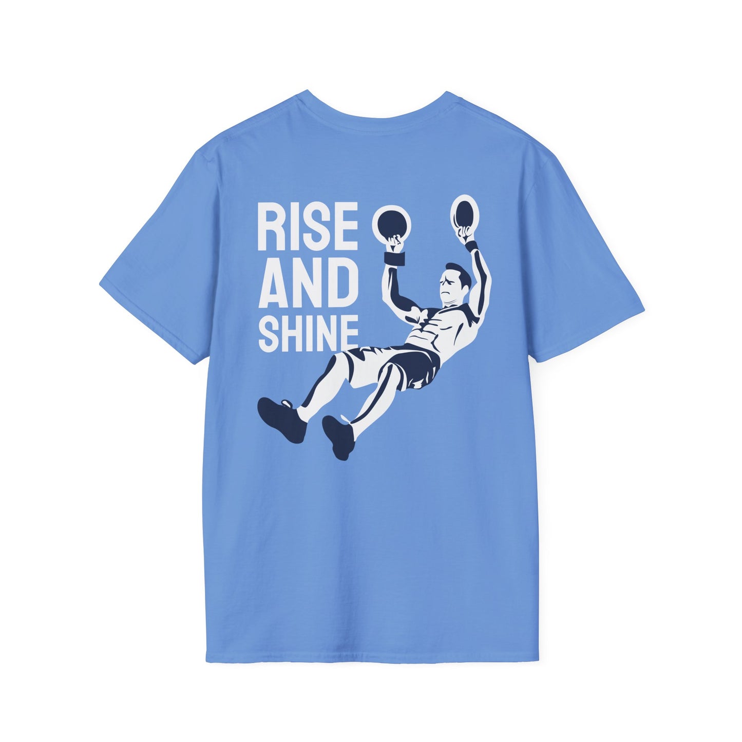 RISE AND SHINE Fitness T-Shirt