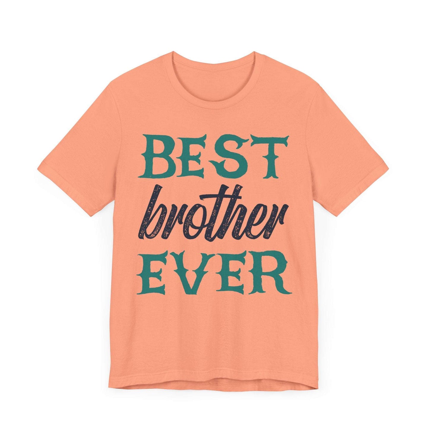 BEST BROTHER EVER Family Tee