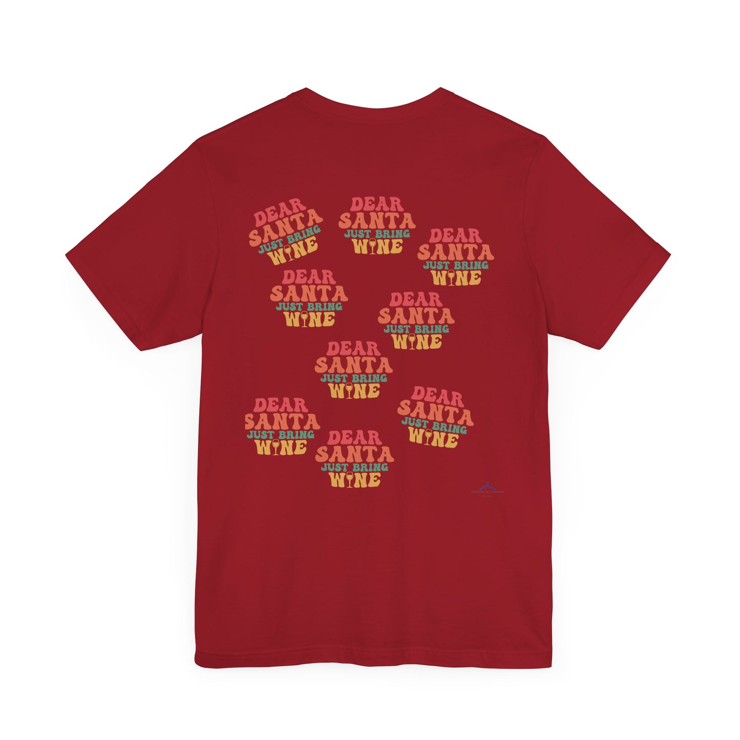 Santa, Just Bring Wine - T-Shirt