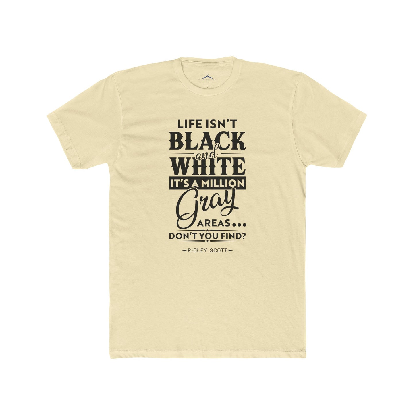 Ridley Scott Quoted Word Tee