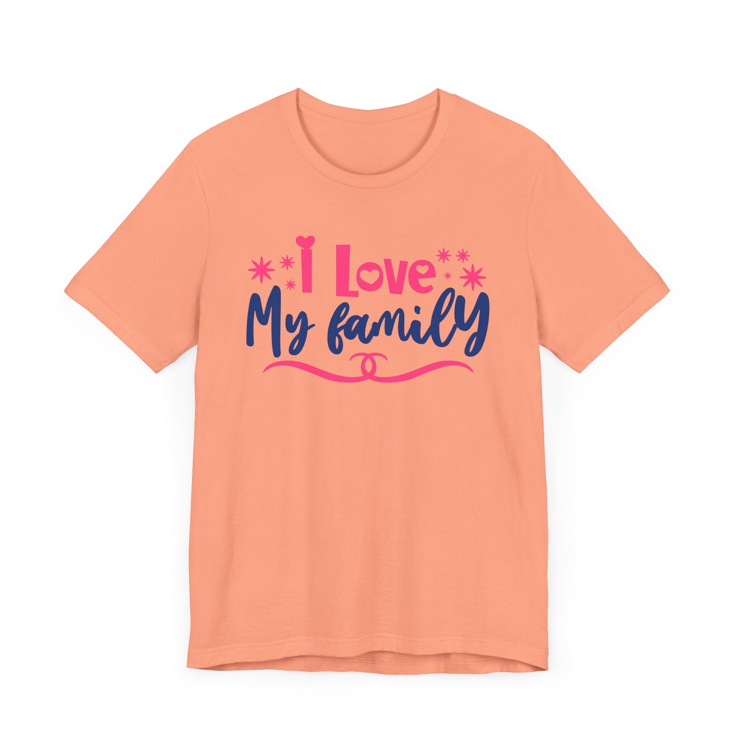 I Love My Family Tee