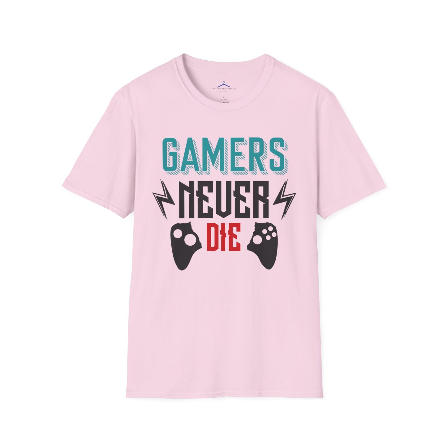 Gamers Never Die Gamer Tee
