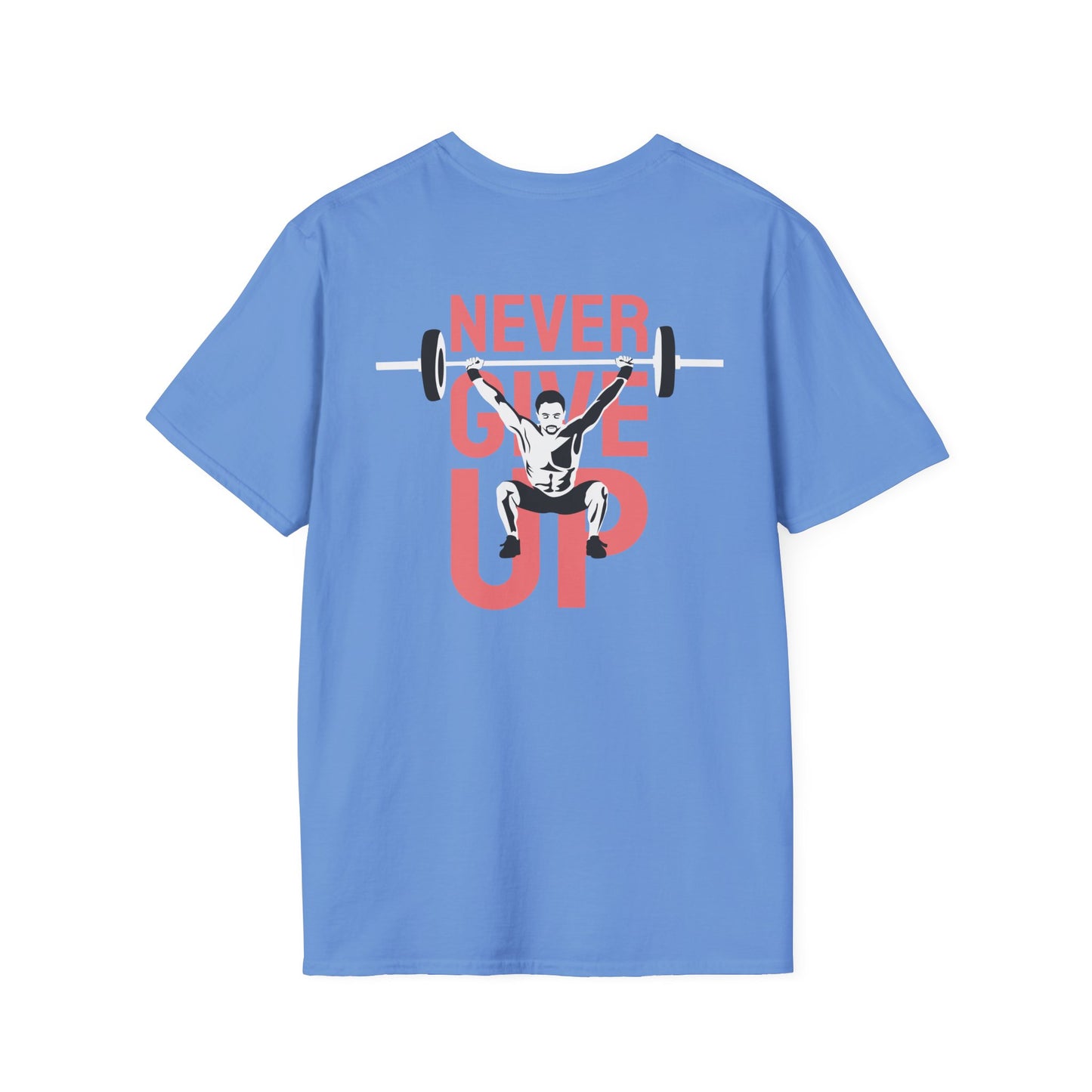 NEVER GIVE UP Fitness T-Shirt
