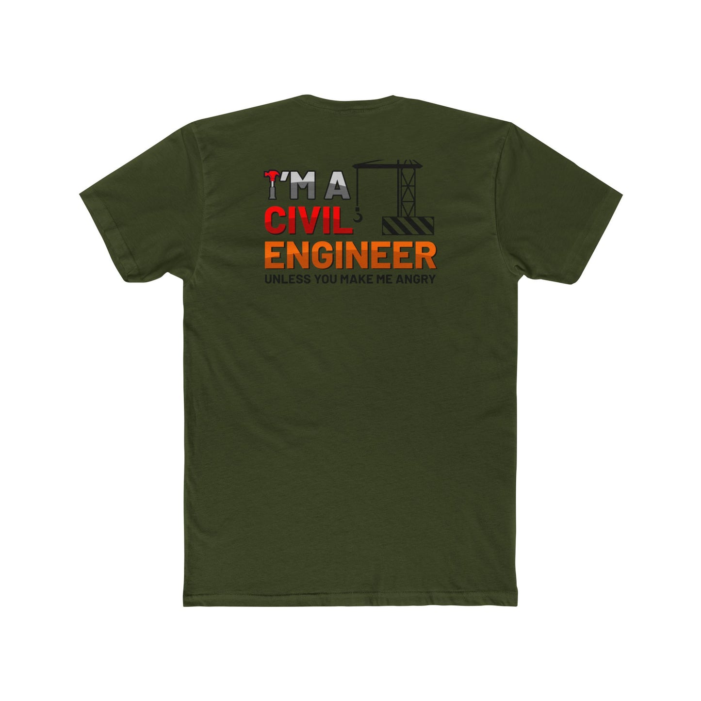 I'm A Civil Engineer Occupation Tee