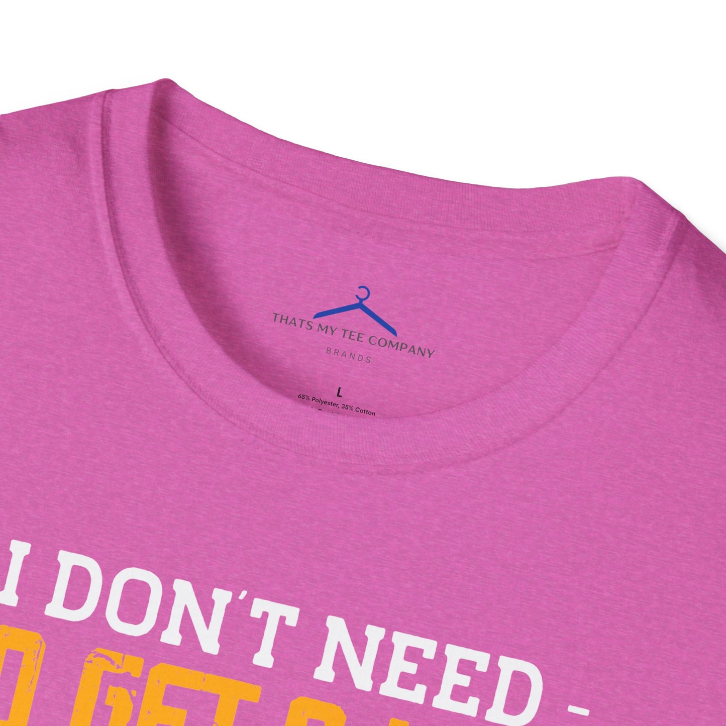 I Dont Need To Get a Life Gamer Tee