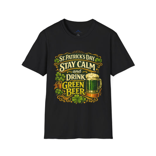 St. Patrick's Day "Stay Calm and Drink Green Beer" T-Shirt