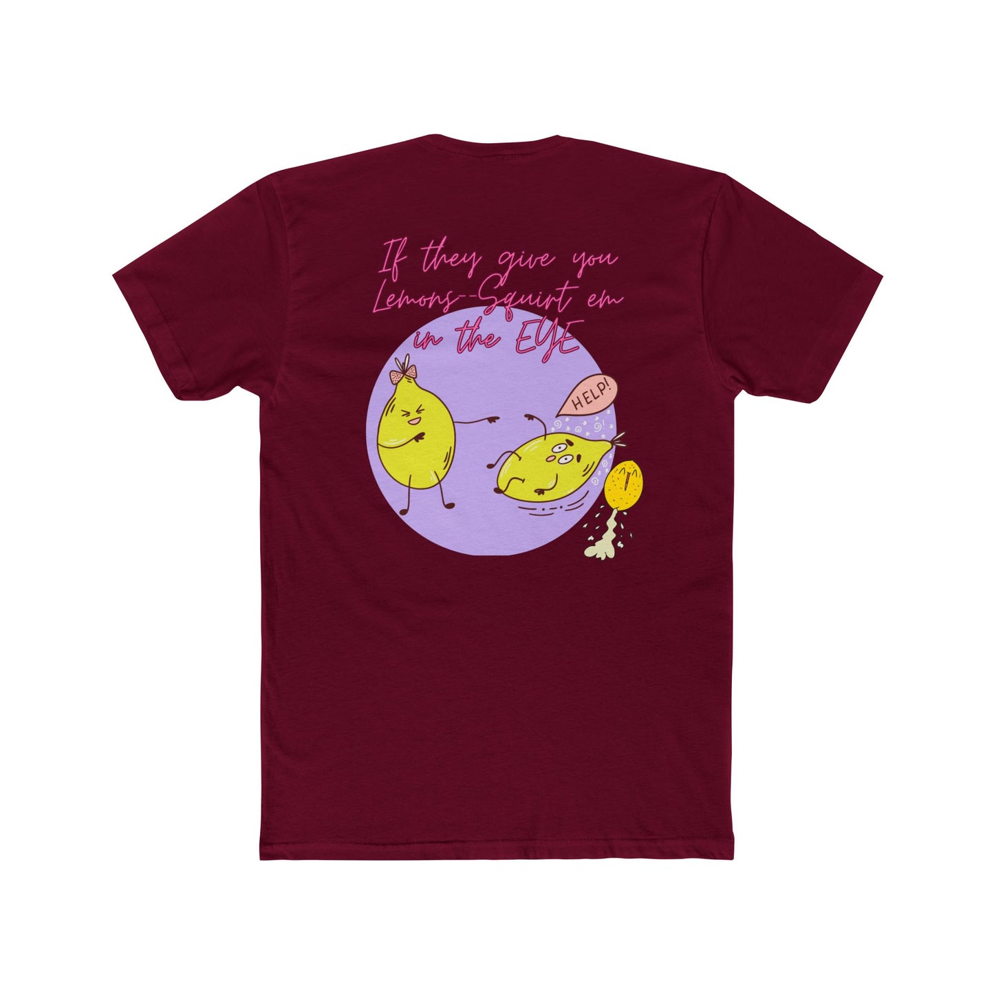 Funny Tees - If Life Gives You Lemons