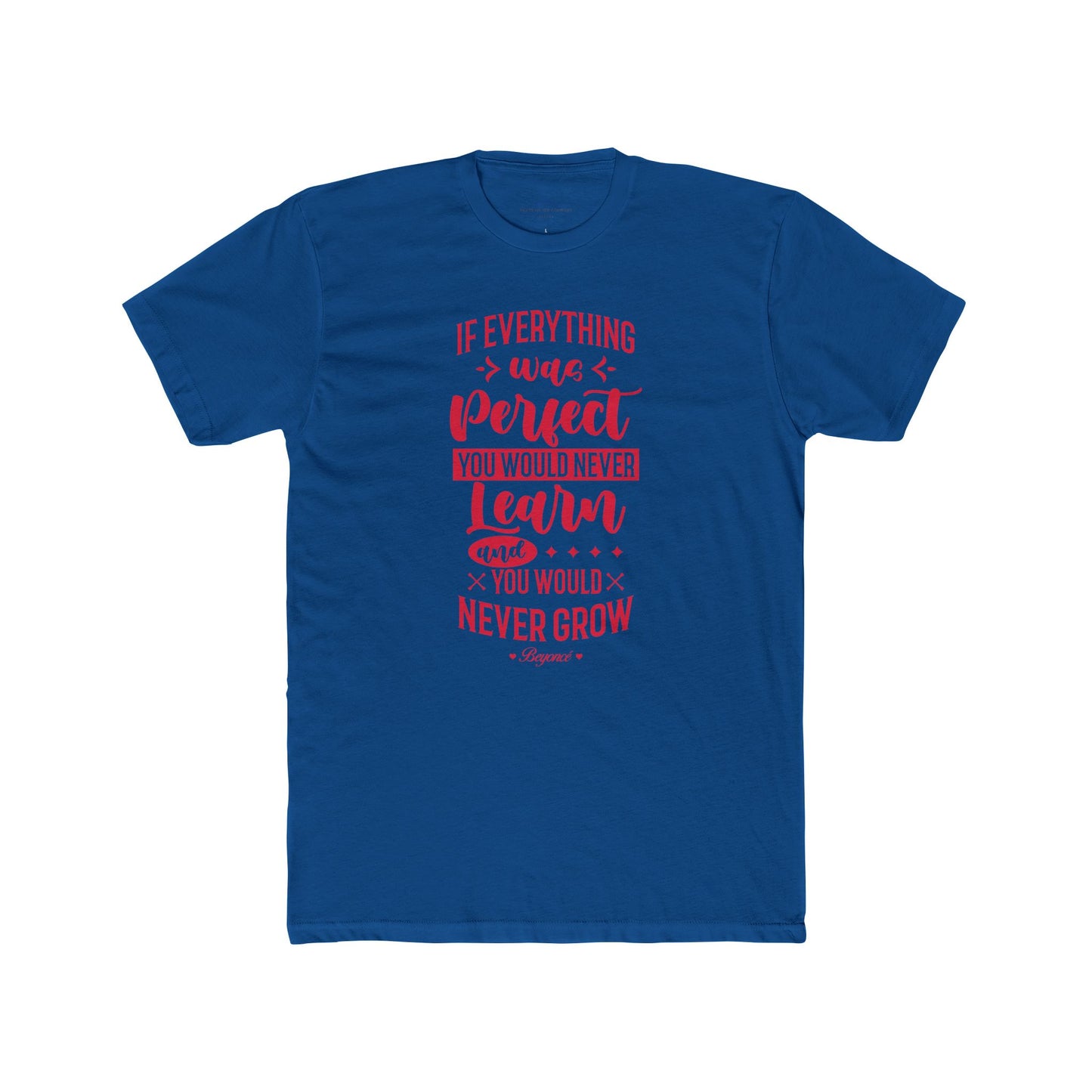 Beyonce Quoted word Tee
