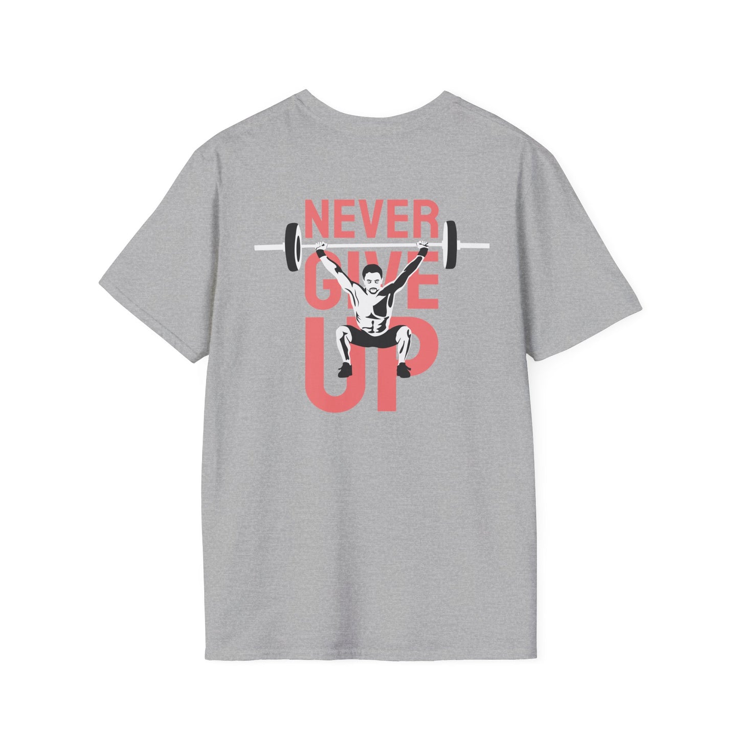 NEVER GIVE UP Fitness T-Shirt