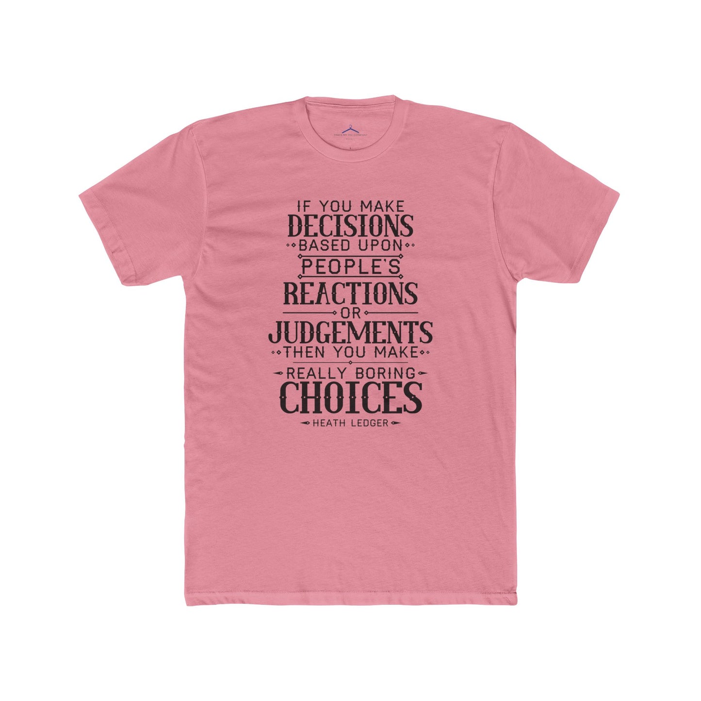 Heath Ledger Quoted Word Tee