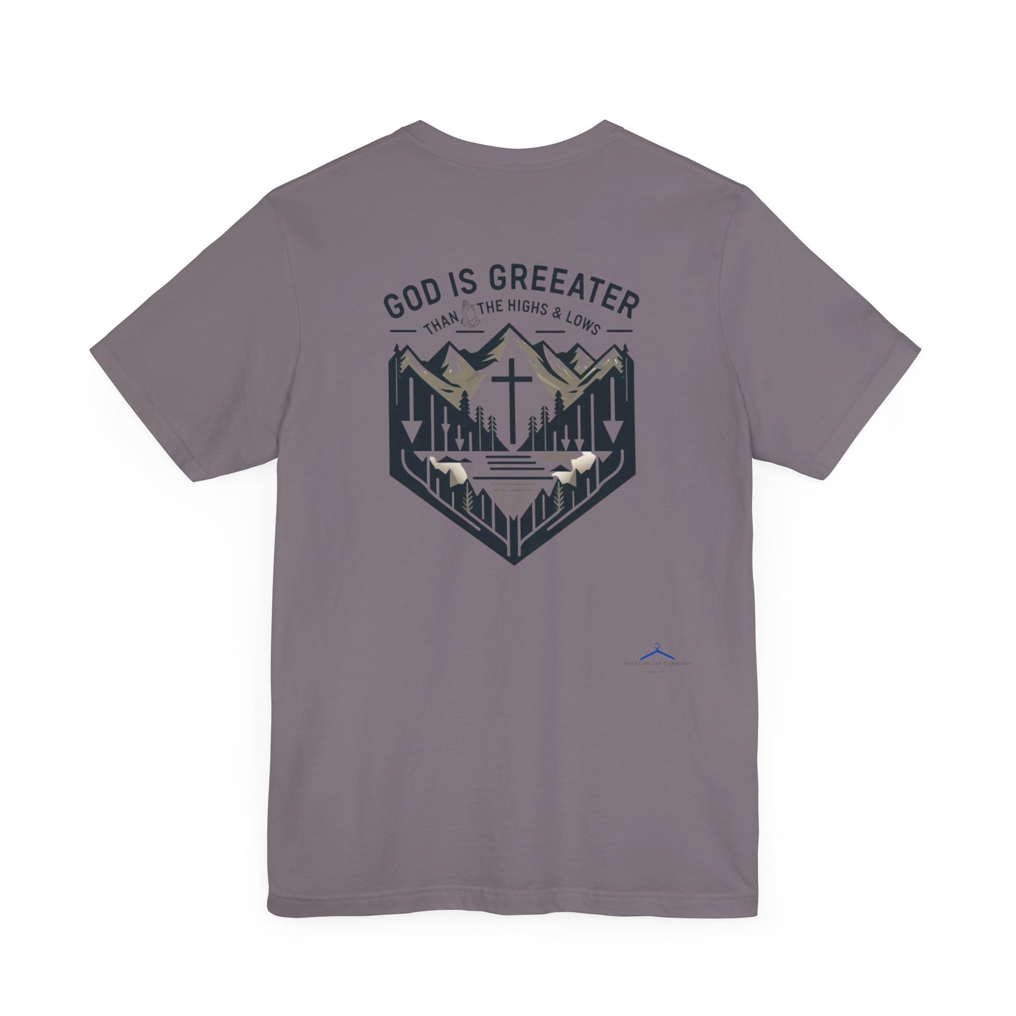 God Is Greater - Christian Themed T-Shirt