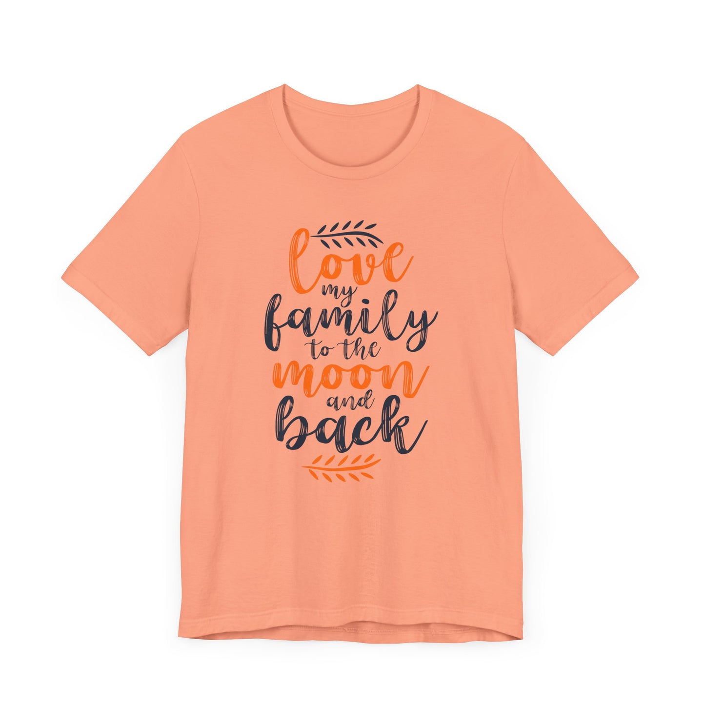 Love My Family To The Moon And Back Family Tee