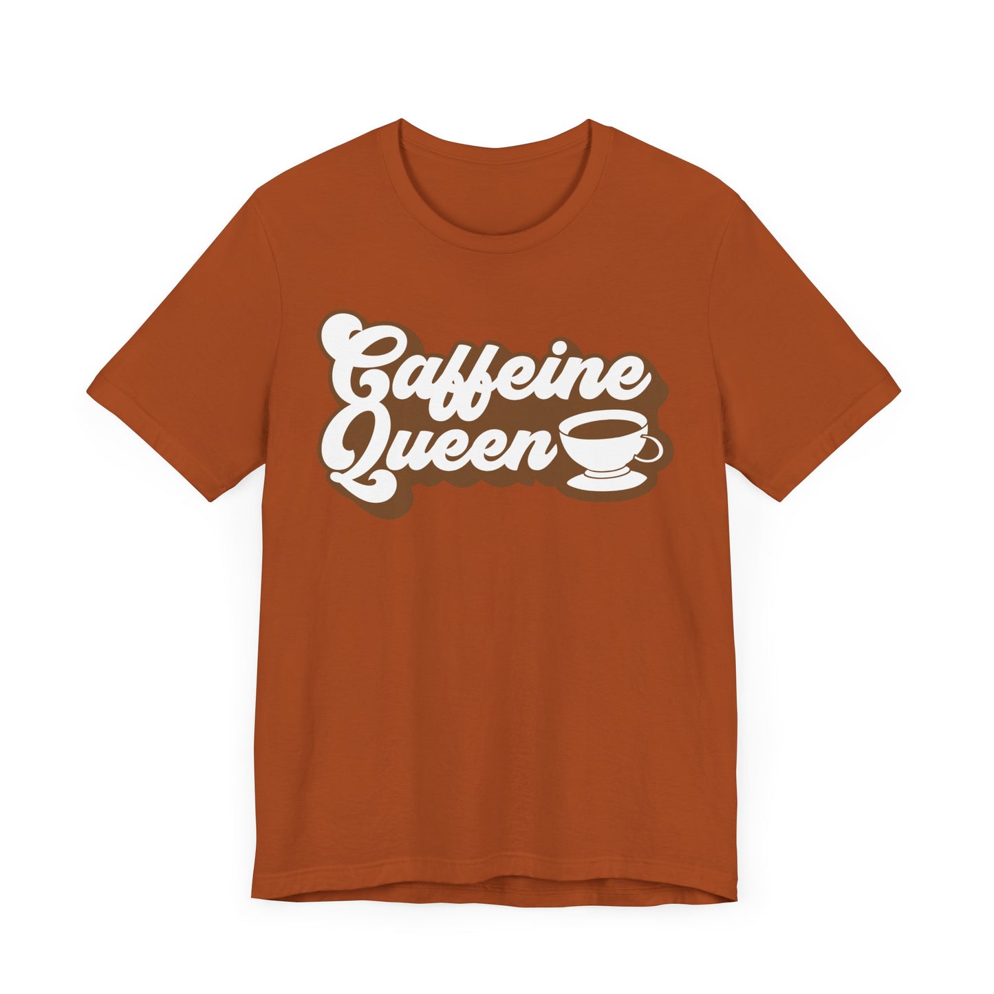 Caffeine Queen - Coffee Tee