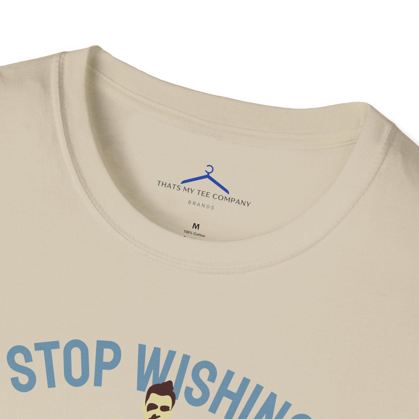 STOP WISHING START DOING Fitness T-Shirt