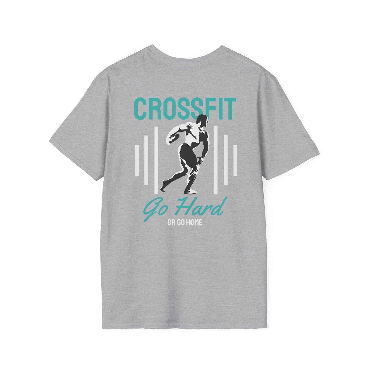 Crossfit Go Hard or Go Home Fitness T-Shirt