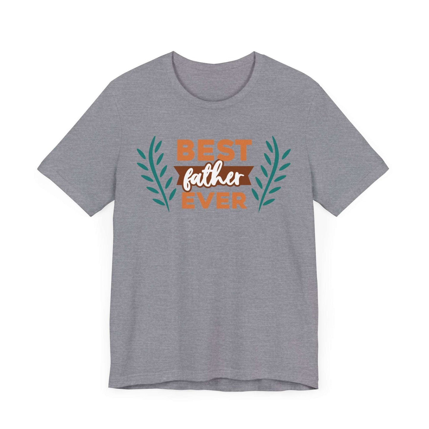 BEST FATHER EVER Family Tee