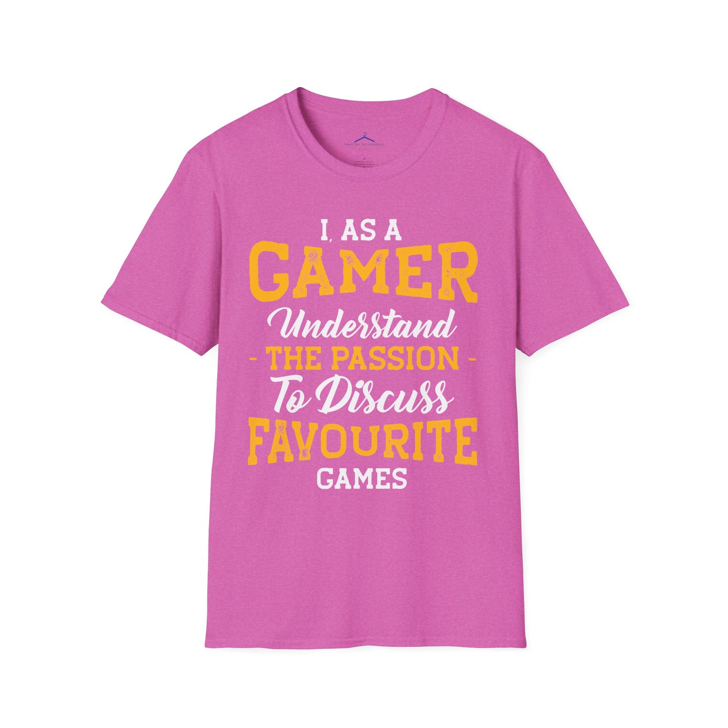 I as a gamer understand Gamer Tee