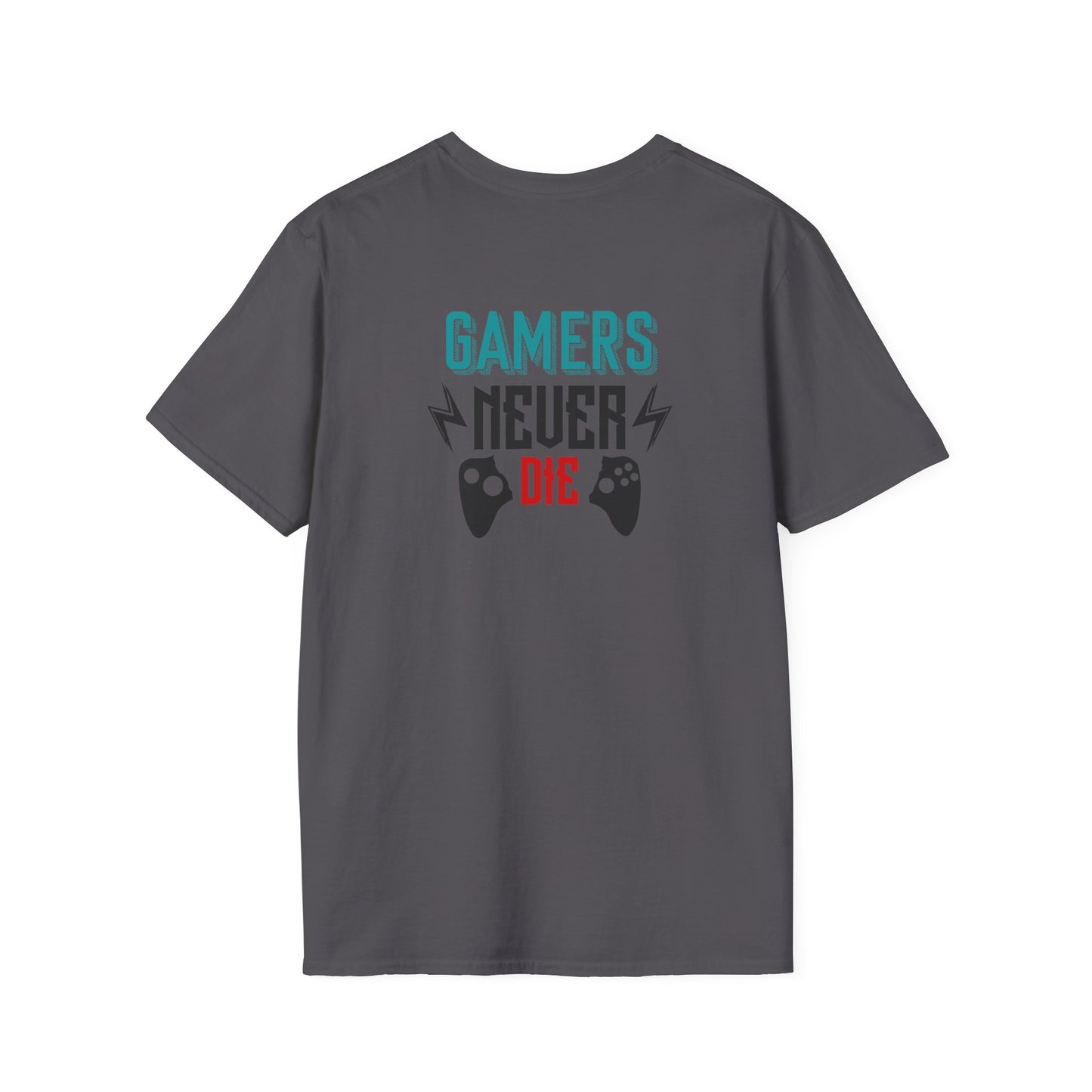 Gamers Never Die Gamer Tee