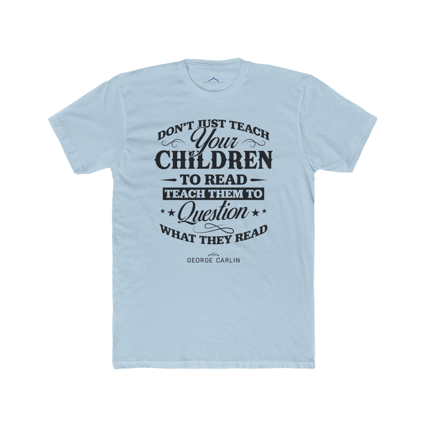 George Carlin Quoted Word Tee