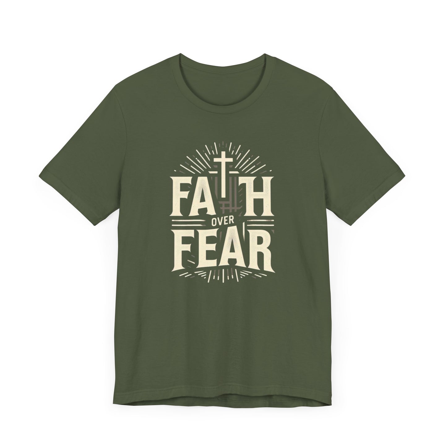Faith Over Fear - Christian Themed T-Shirt