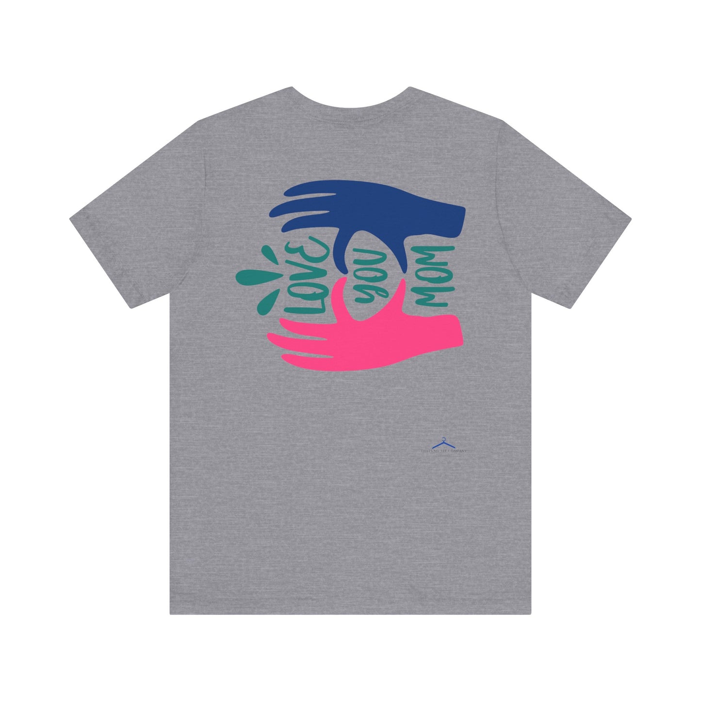 Love You Mom Family Tee