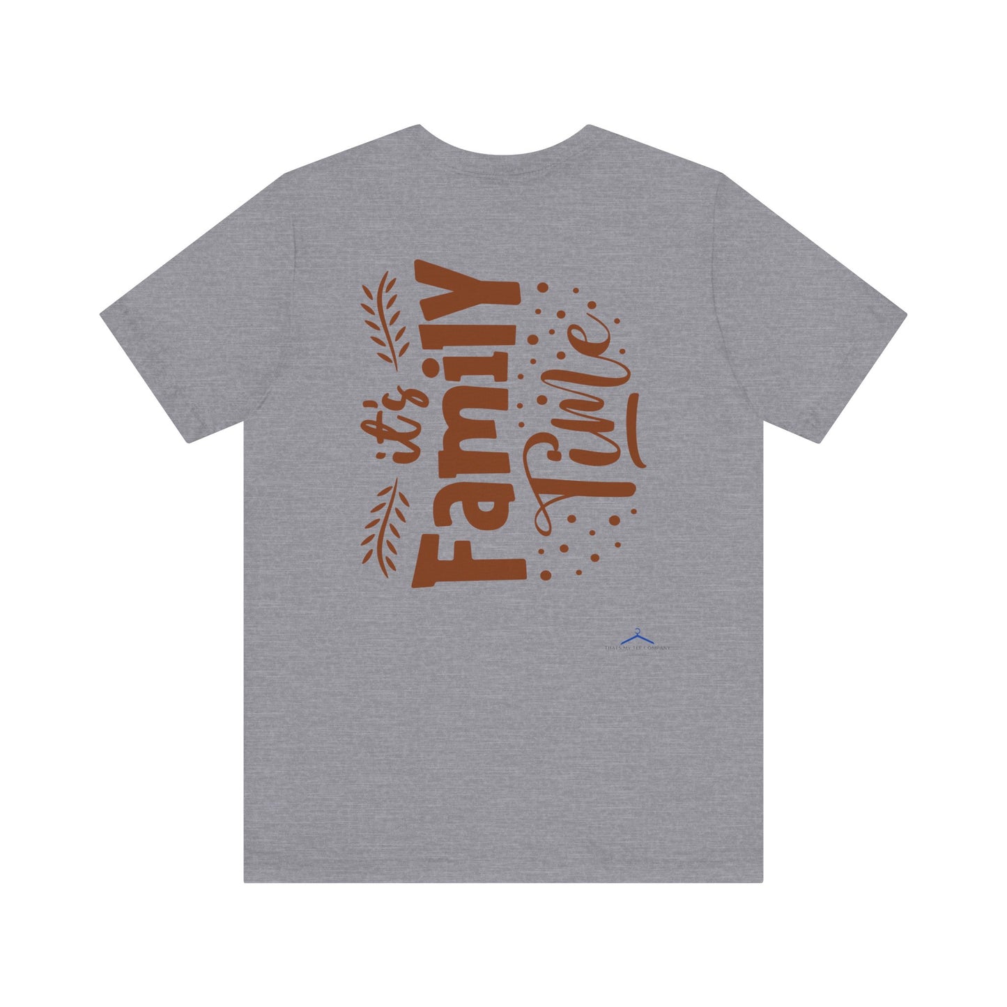 It's Family Time Family Tee