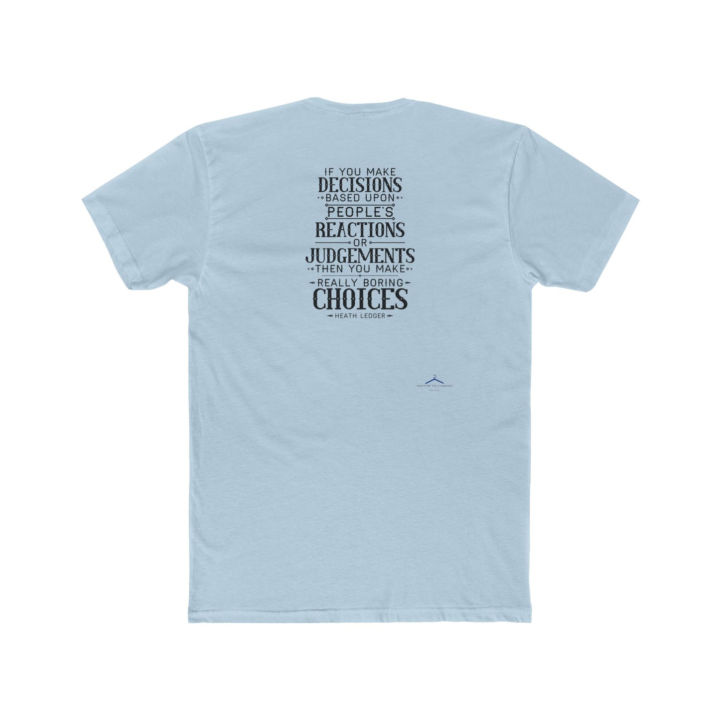 Heath Ledger Quoted Word Tee