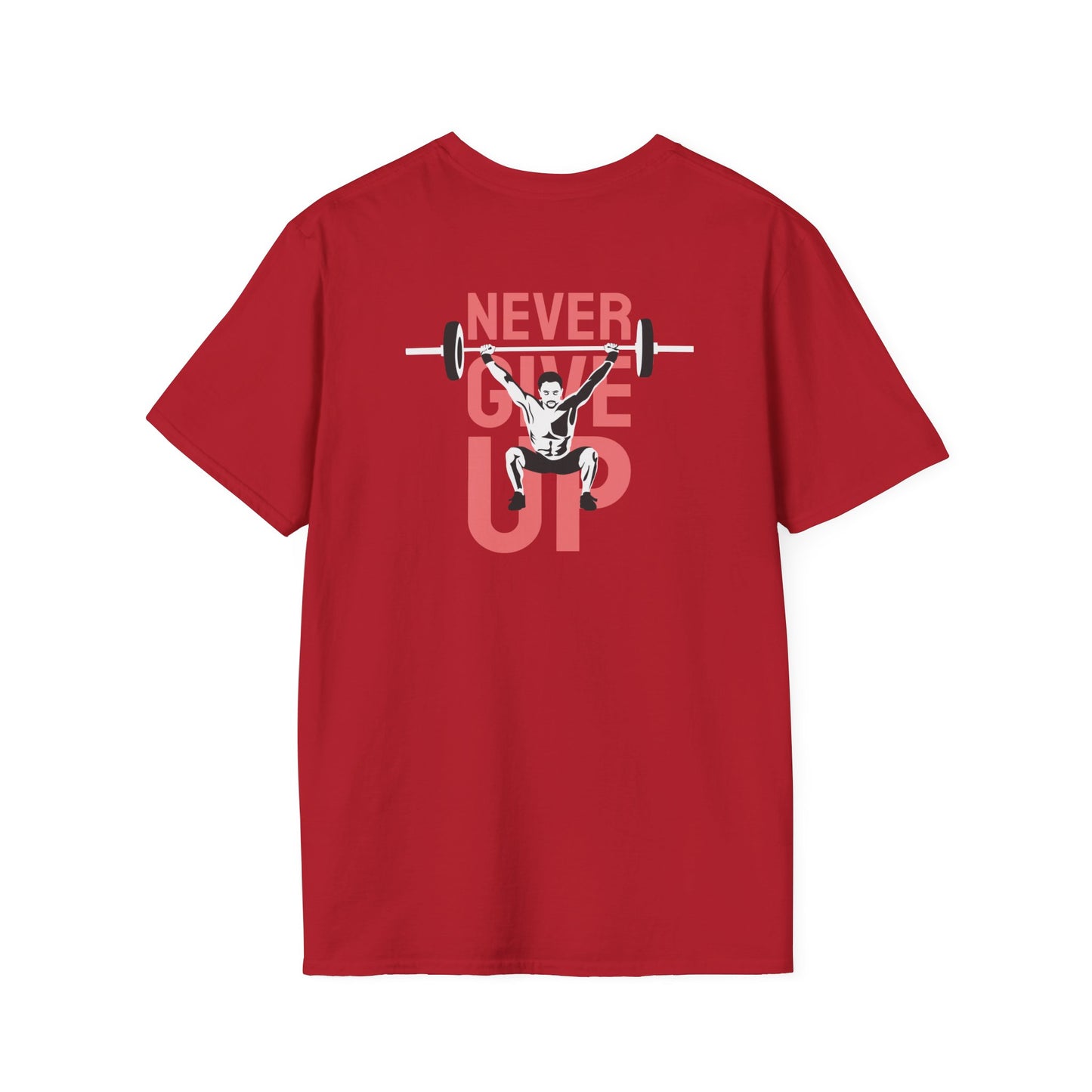 NEVER GIVE UP Fitness T-Shirt
