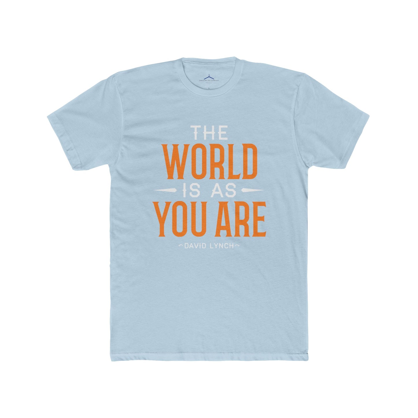 David Lynch Quoted Word Tee