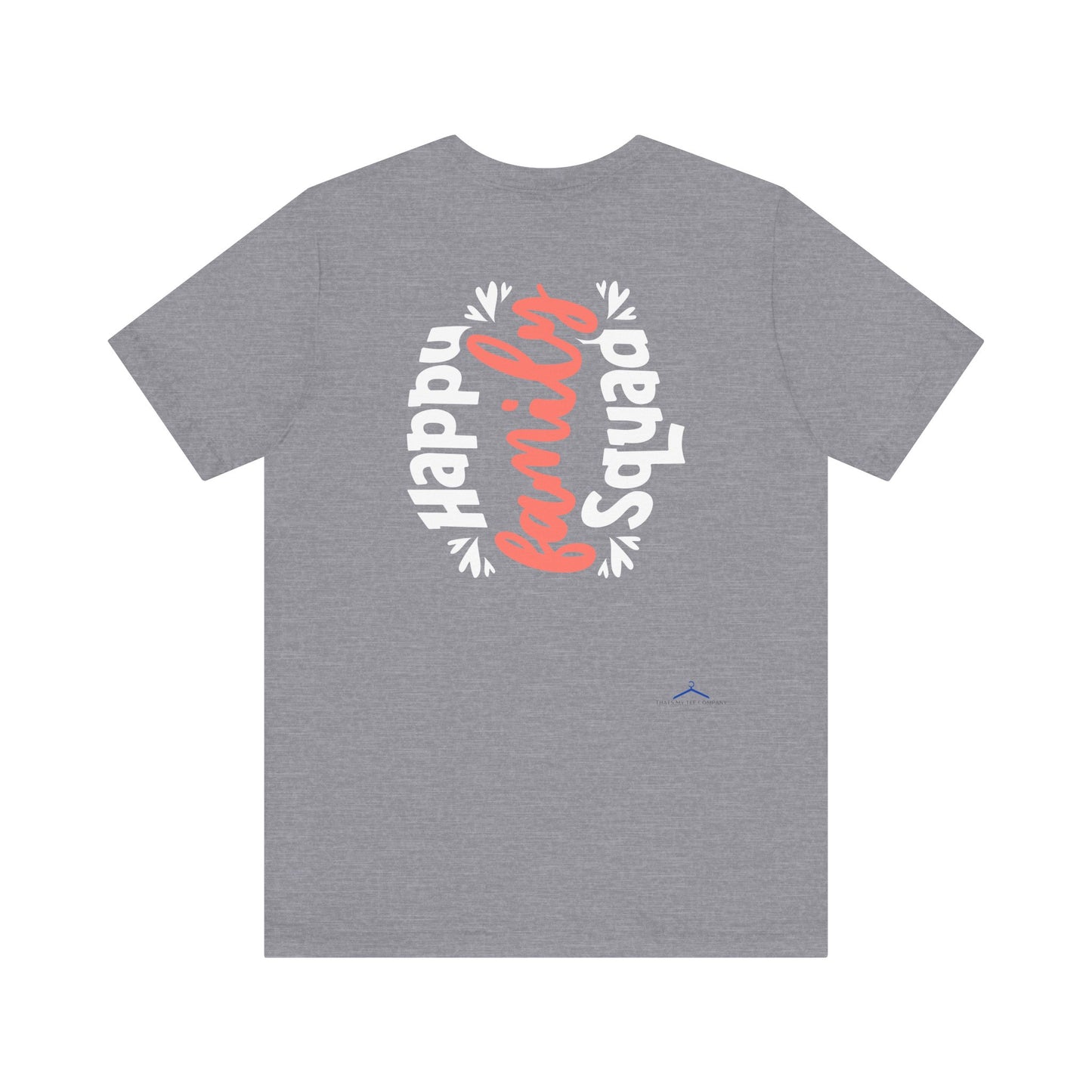 Happy Family Tee