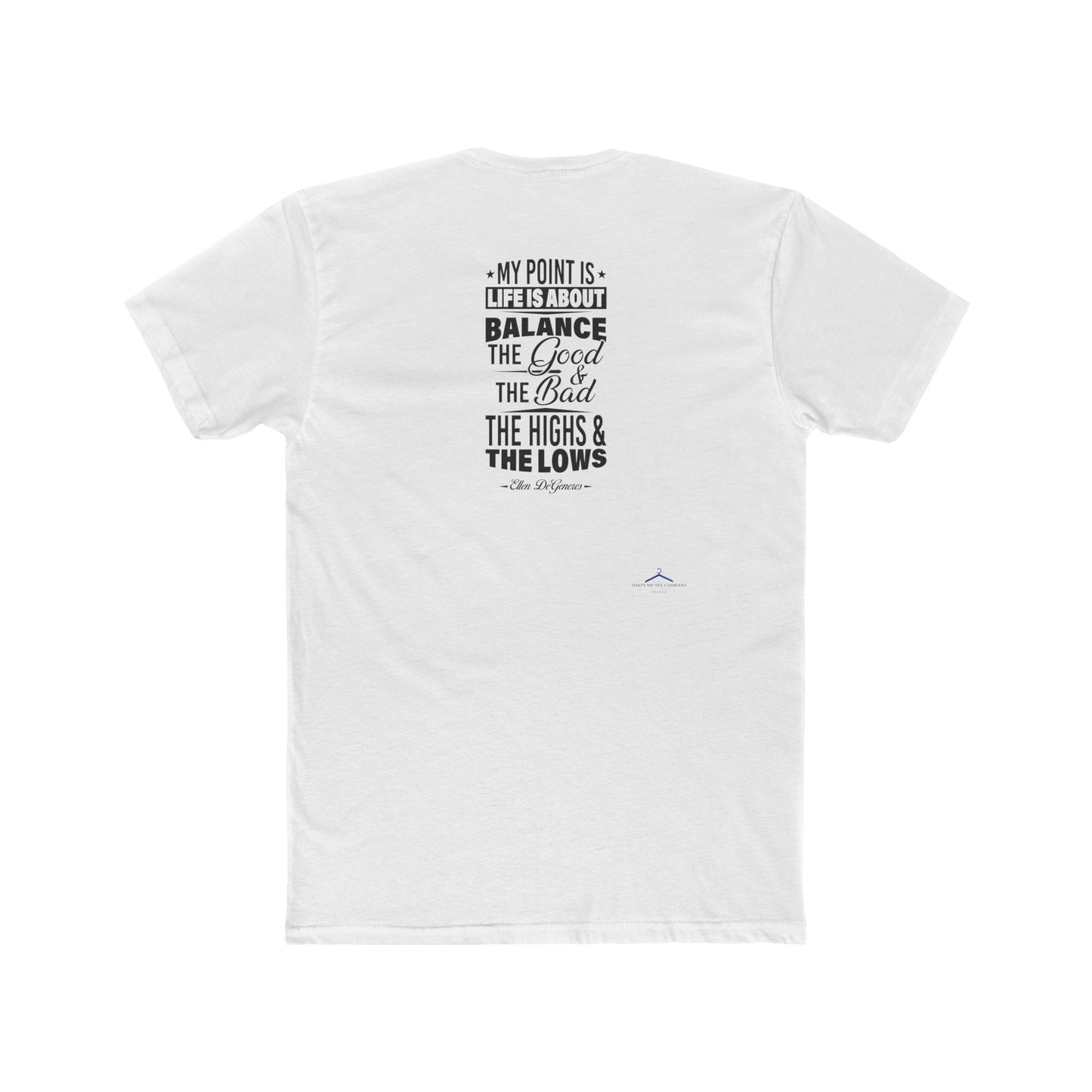Ellen DeGeneres Quoted Word Tee