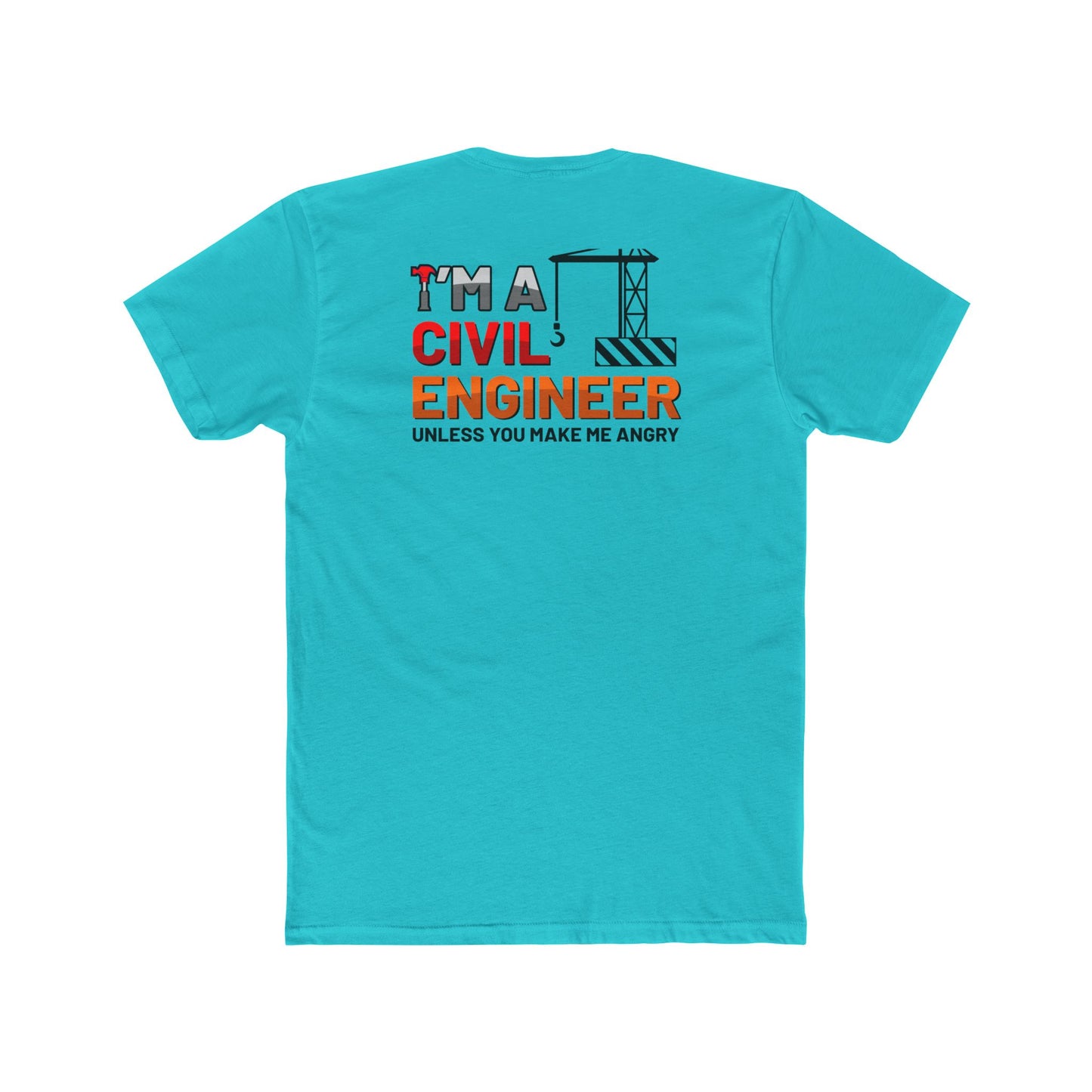 I'm A Civil Engineer Occupation Tee