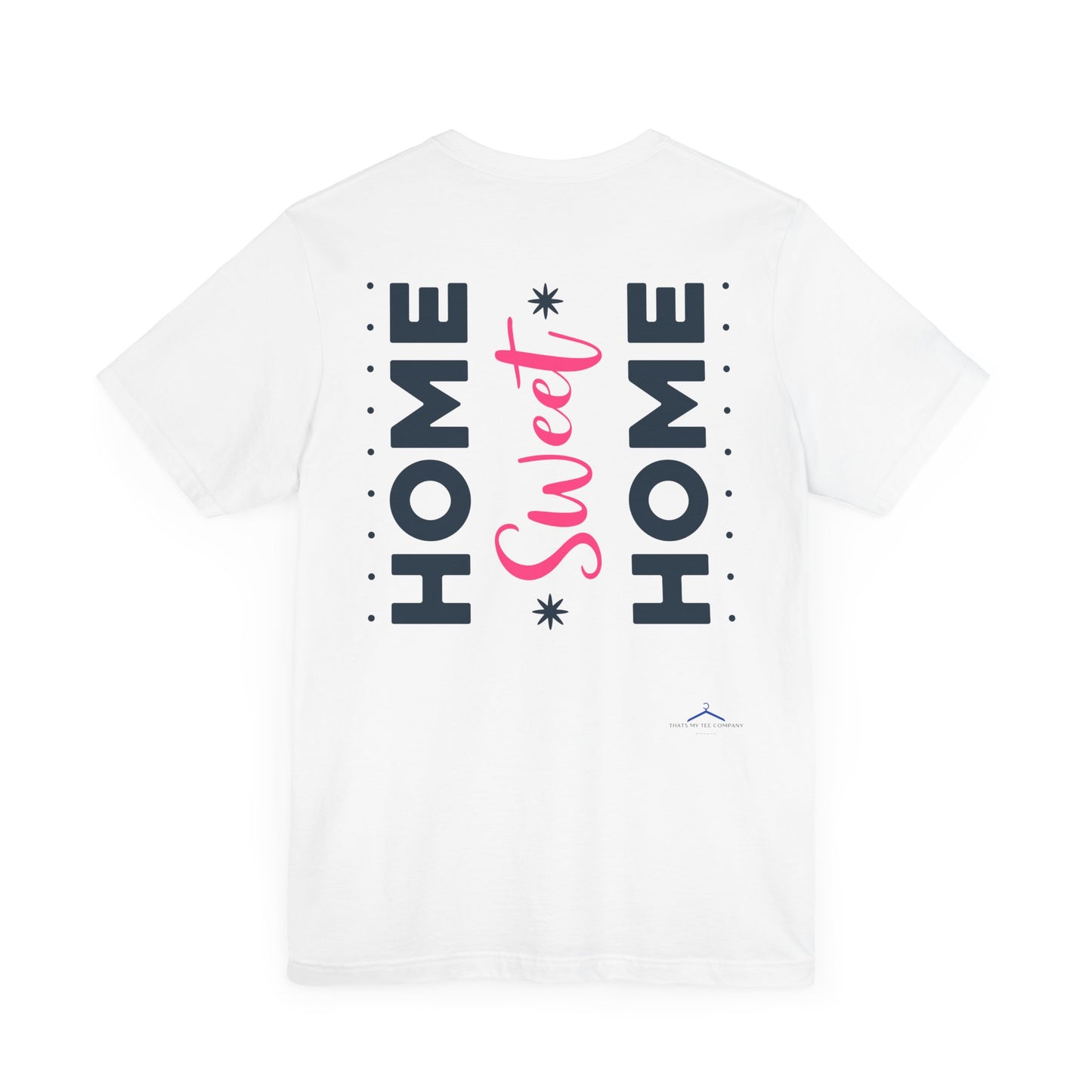 HOME SWEET HOME Family Tee