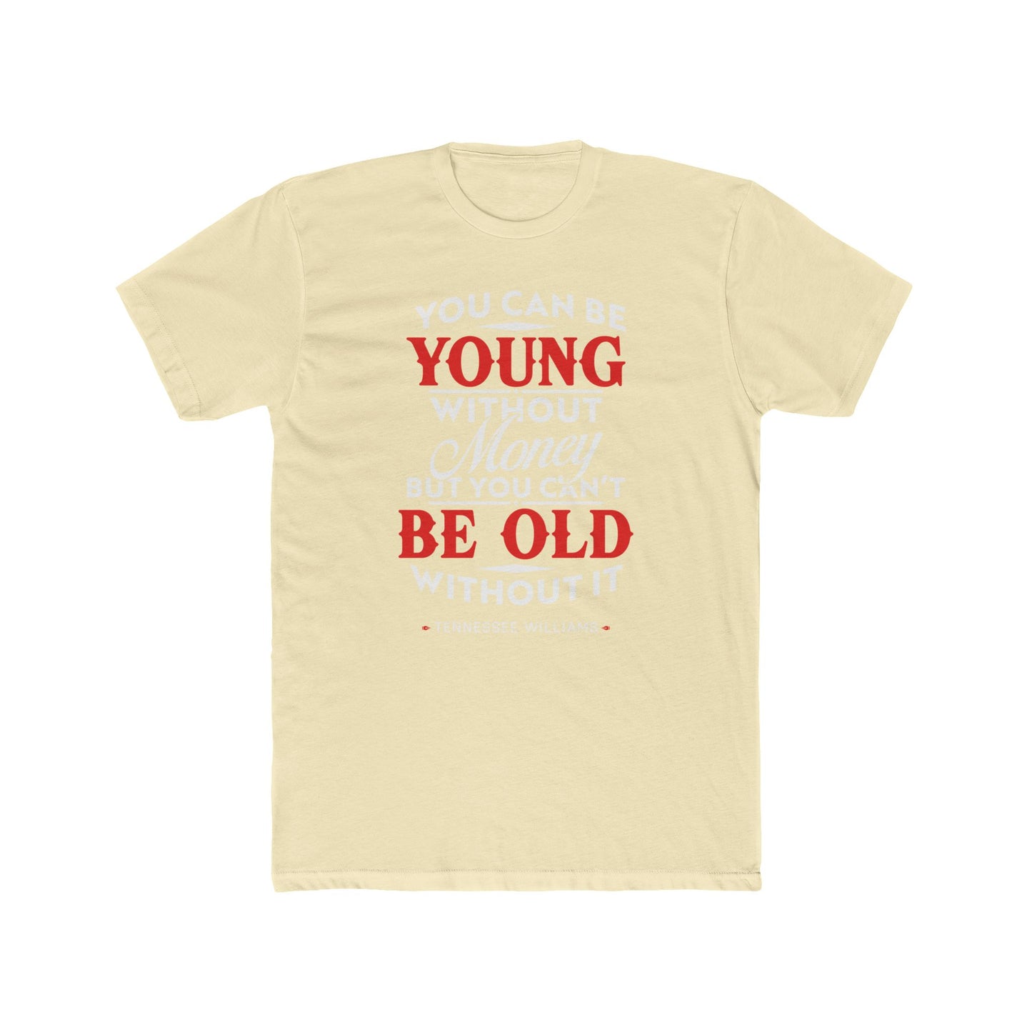 Tennessee Williams Quoted Word Tee