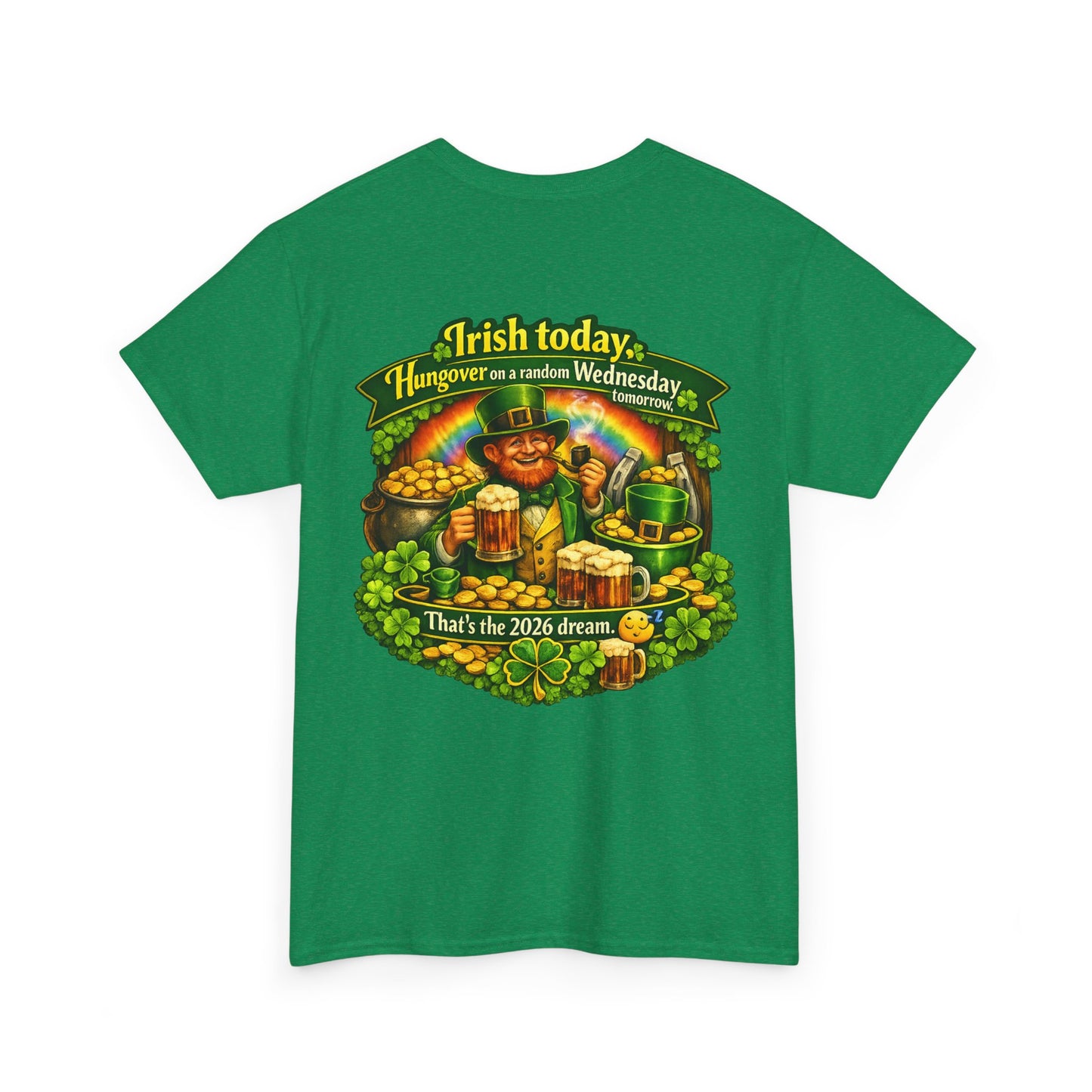 St. Patrick's Day Tee — "Irish Today, Hungover Tomorrow" Shamrock & Pot of Gold Shirt