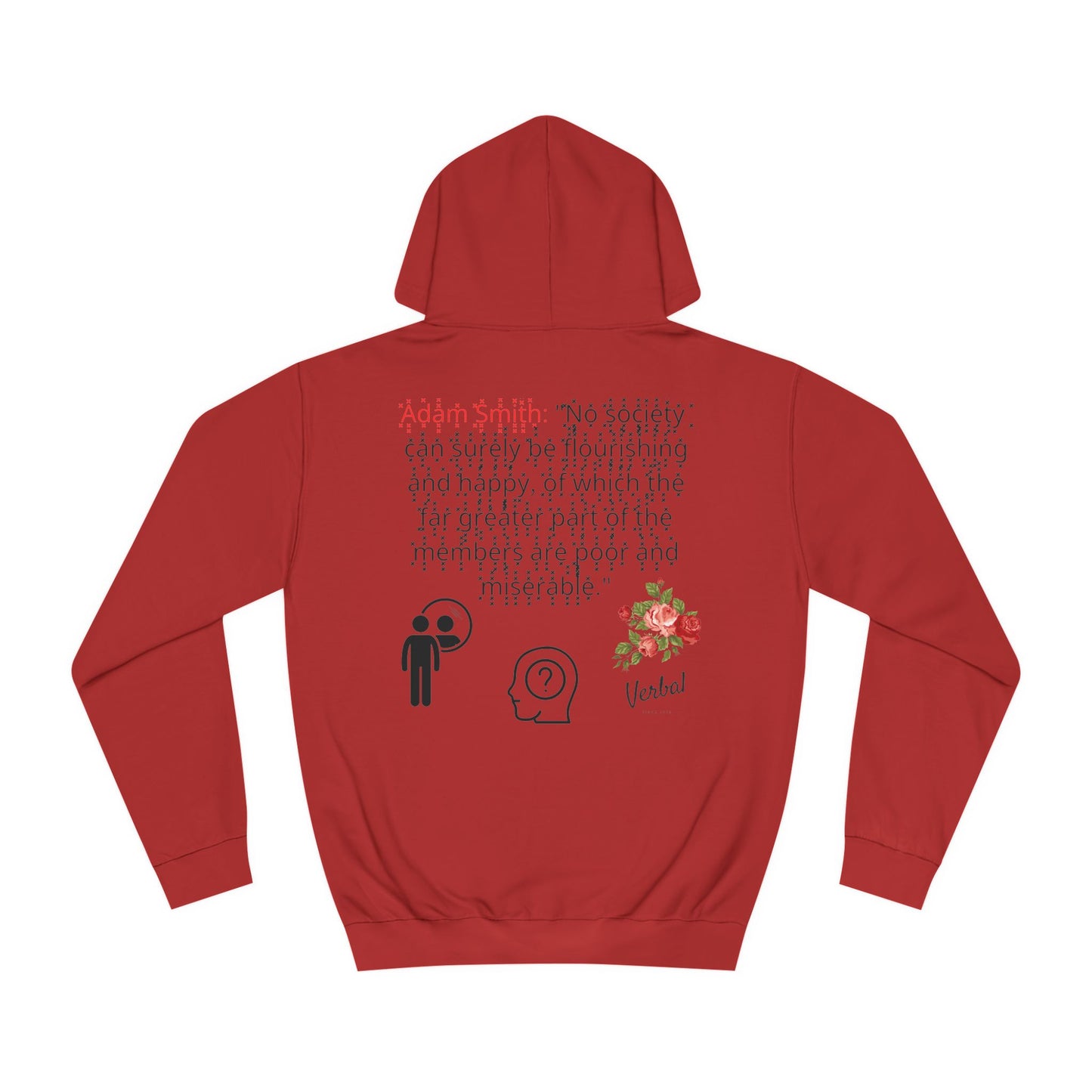 Adam Smith 18th Century Quote College Hoodie