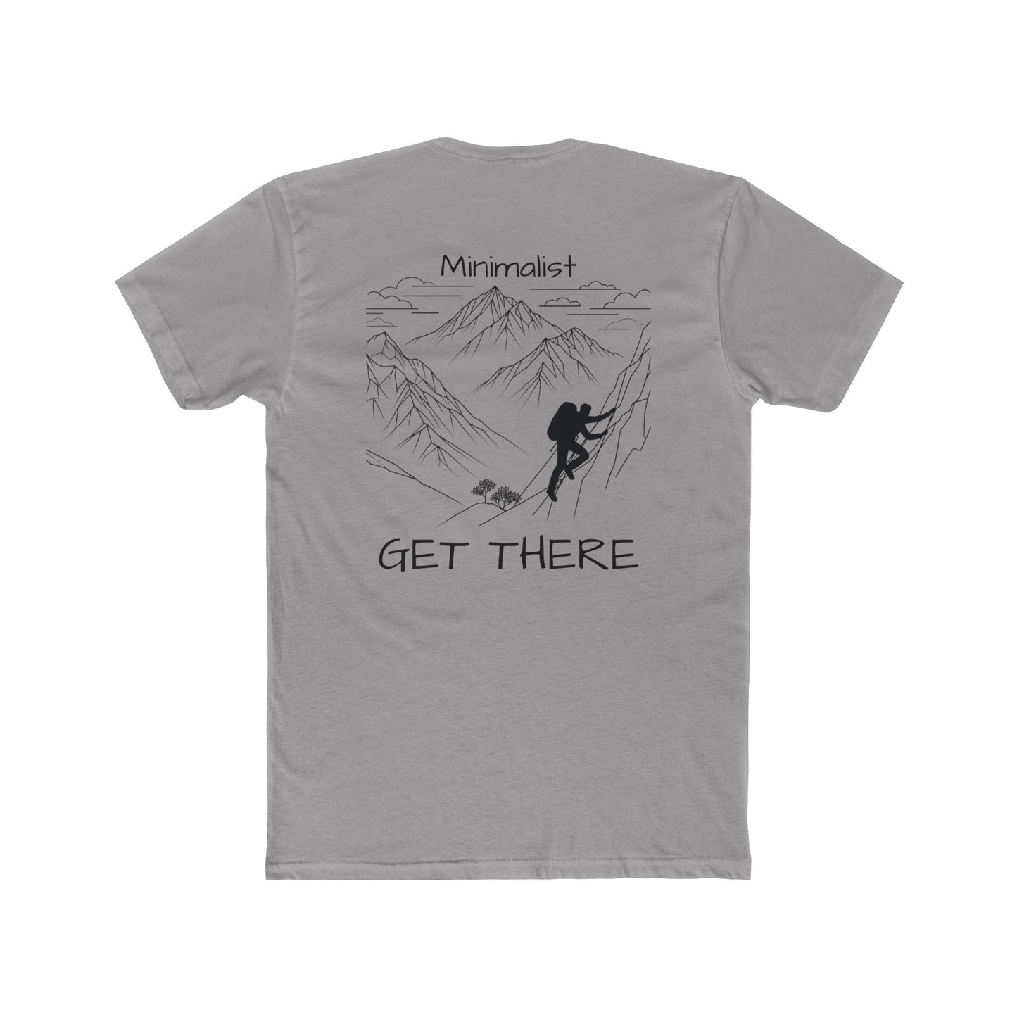 Get there - Minimalist Tee