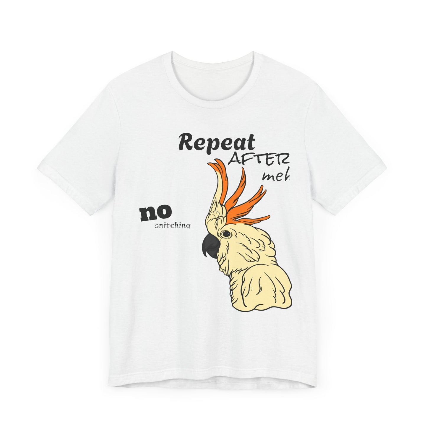 Funny Sarcastic Pets Tee - Repeat after me