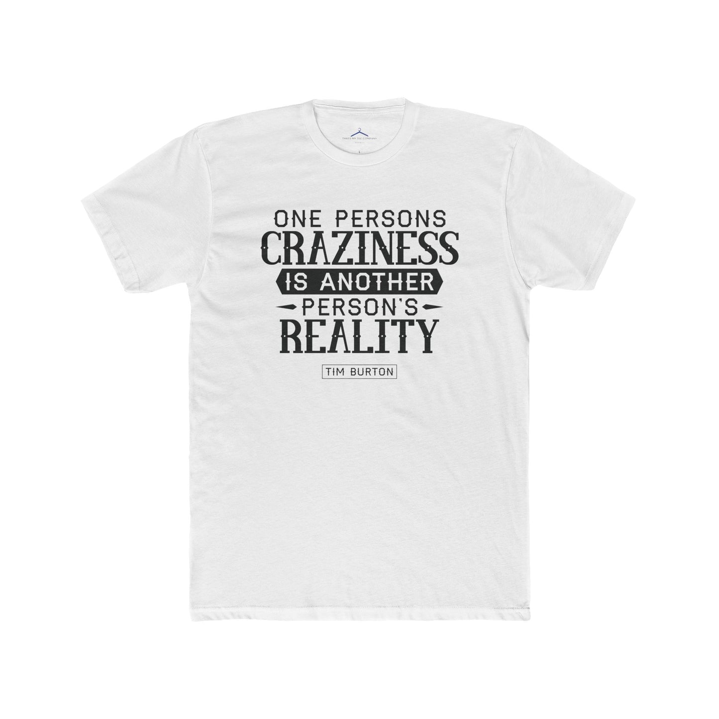 Tim Burton Quoted Word Tee